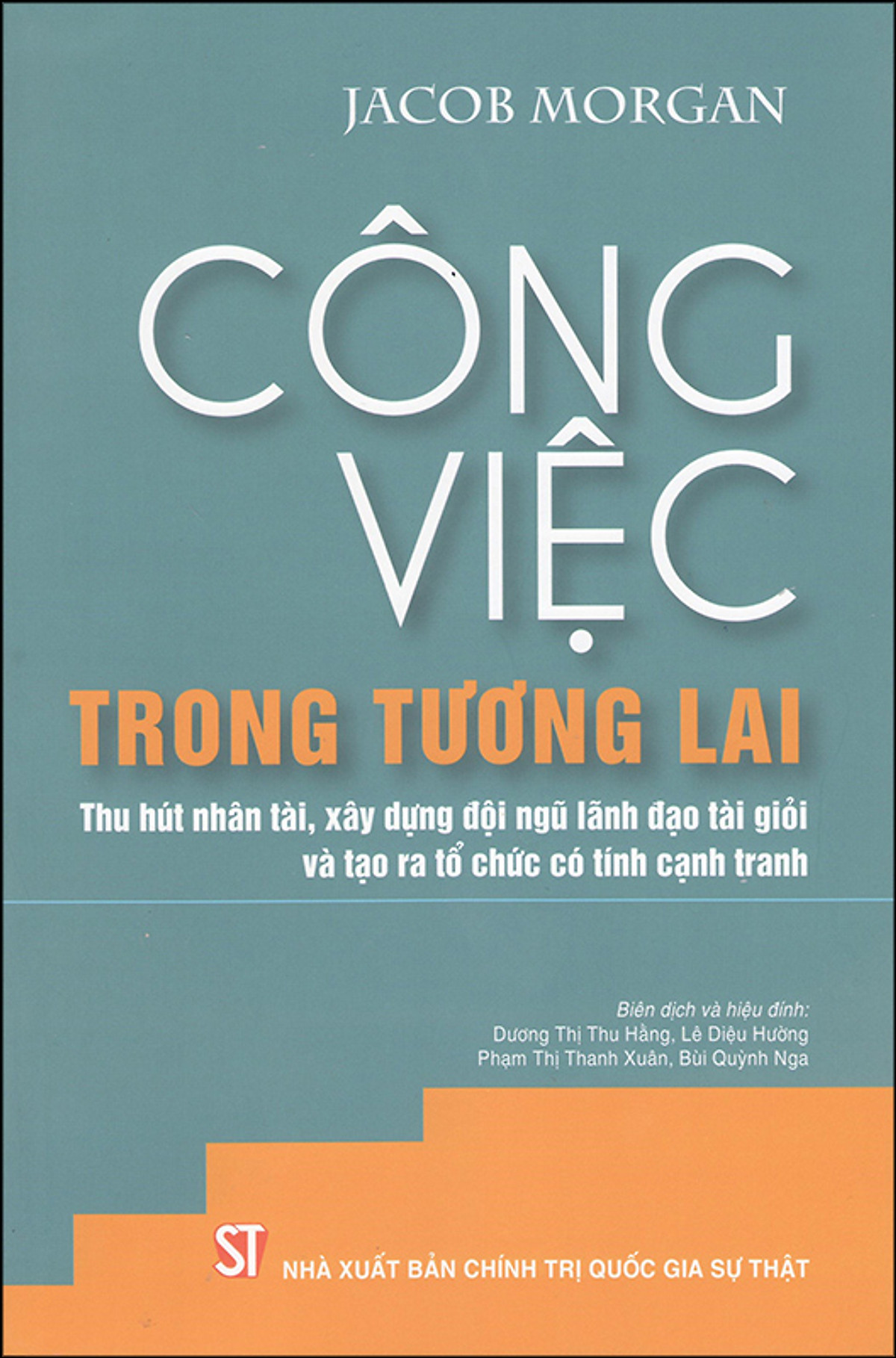 Combo 2 Cuốn: Công Việc Trong Tương Lai + Bộ Công Cụ Chiến Lược Quan Hệ Công Chúng