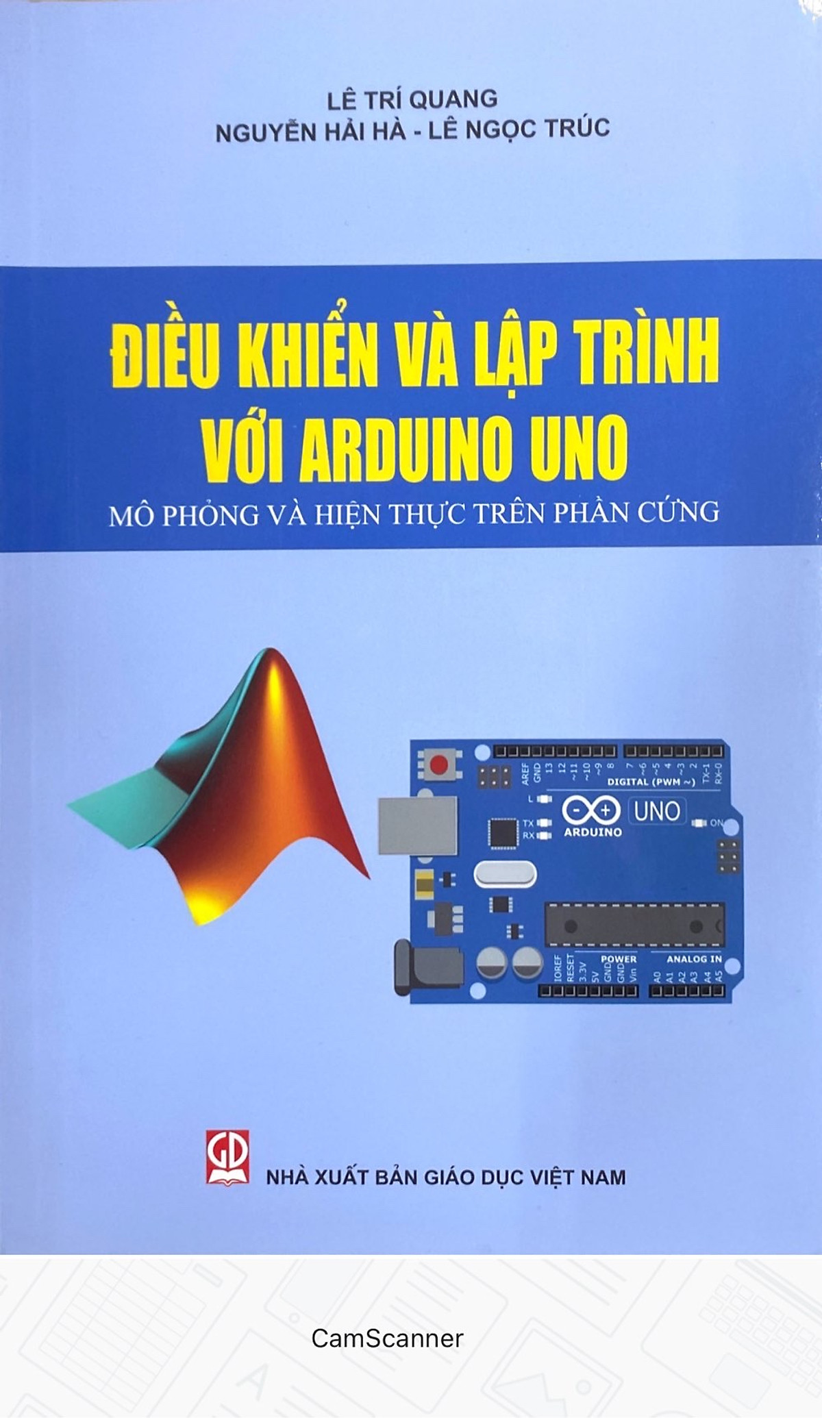 Điều khiển và lập trình với Arduino Uno - Mô phỏng và thực hiện trên phần cứng.