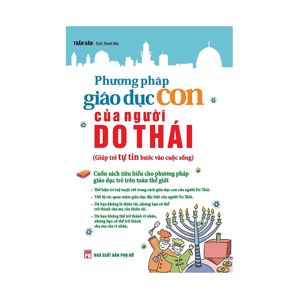 Combo Phương Pháp Nuôi Dạy Con: Phương Pháp Giáo Dục Con Của Người Do Thái + Nuôi Dạy Con Theo Phương Pháp Montessori