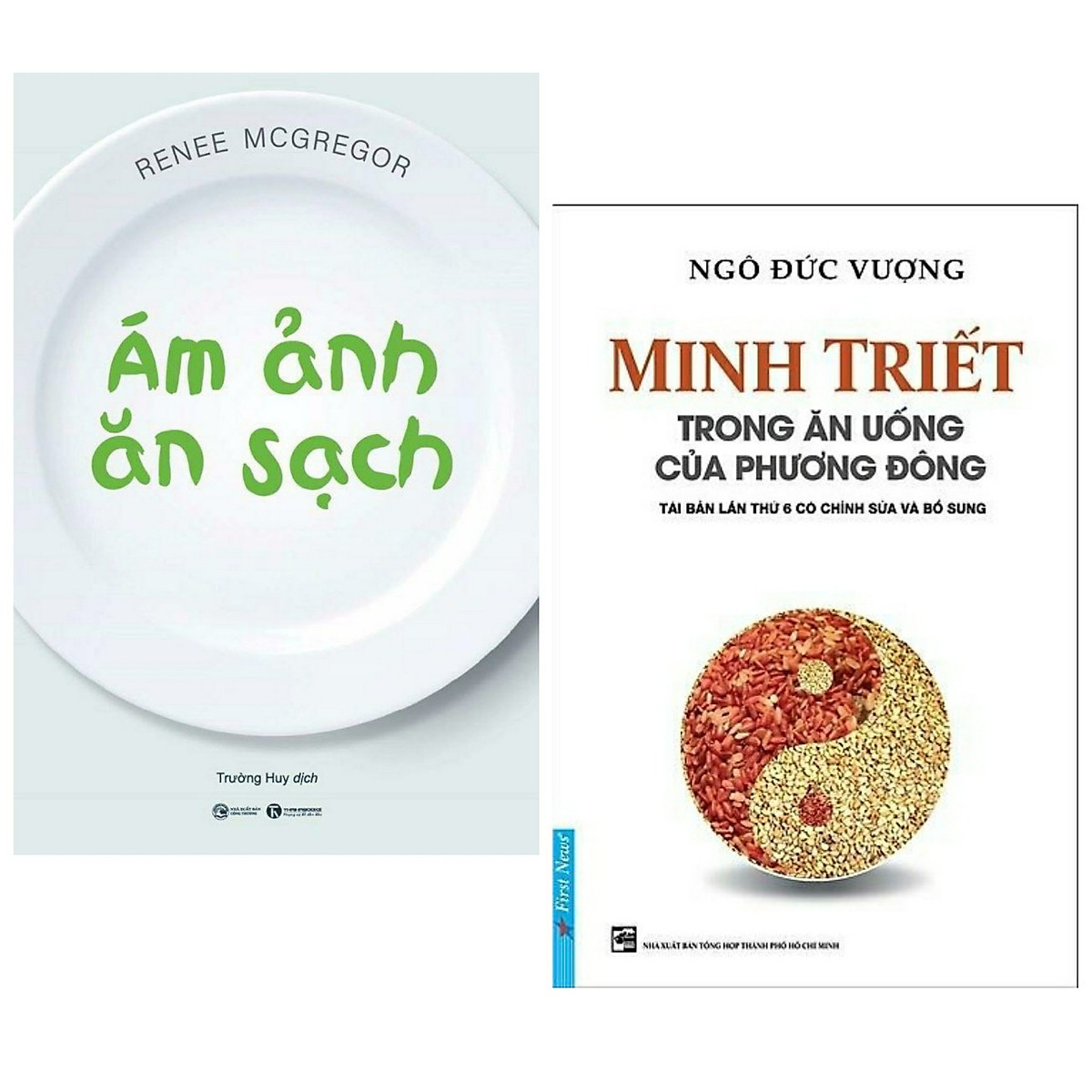 Combo 2 cuốn : Ám Ảnh Ăn Sạch + Minh Triết Trong Ăn Uống Của Phương Đông ( Bộ sách về kiến thức trong ăn uống )