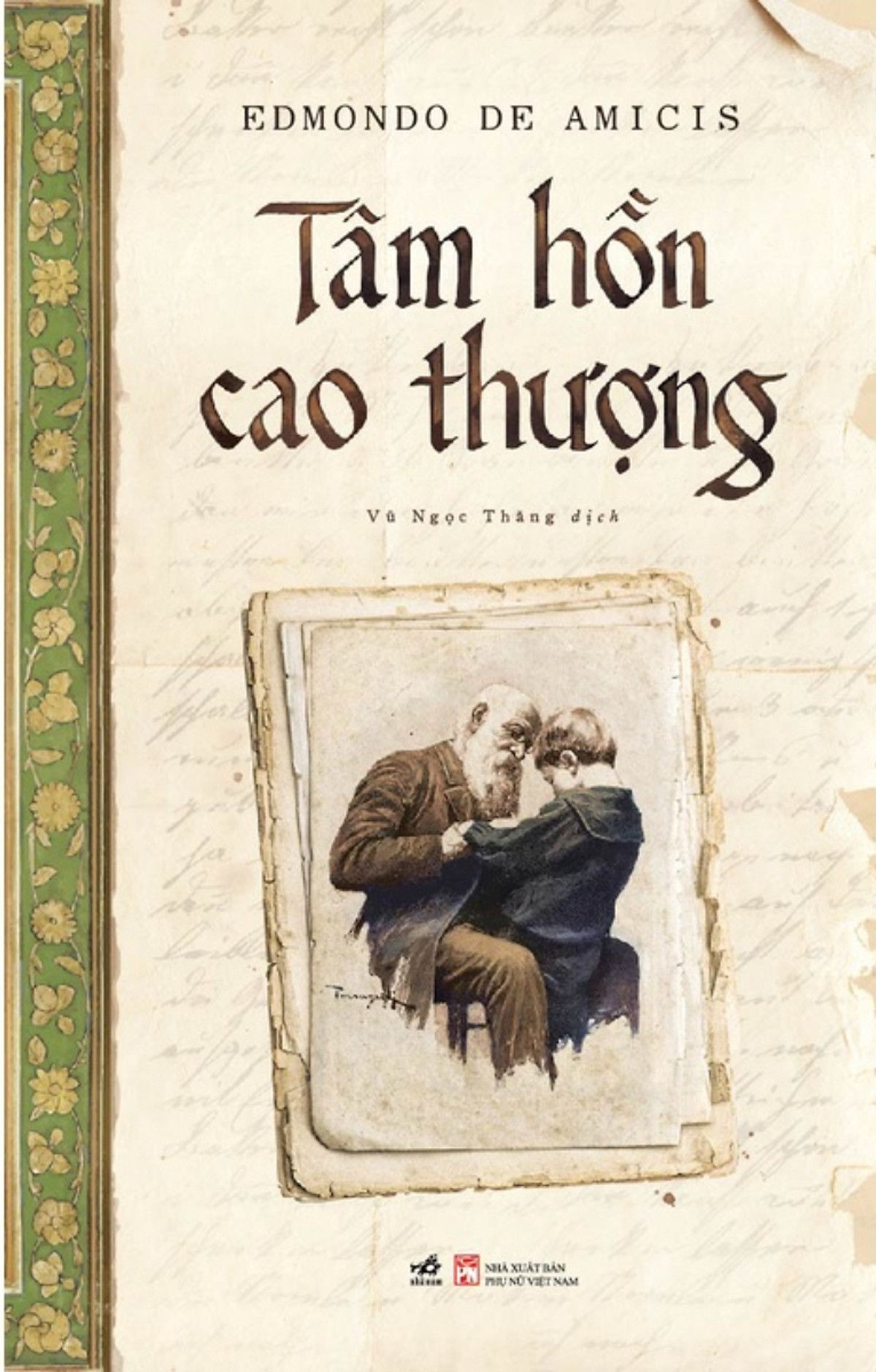 Tâm Hồn Cao Thượng (Bản Dịch Đầy Đủ Từ Nguyên Tác Tiếng Ý)