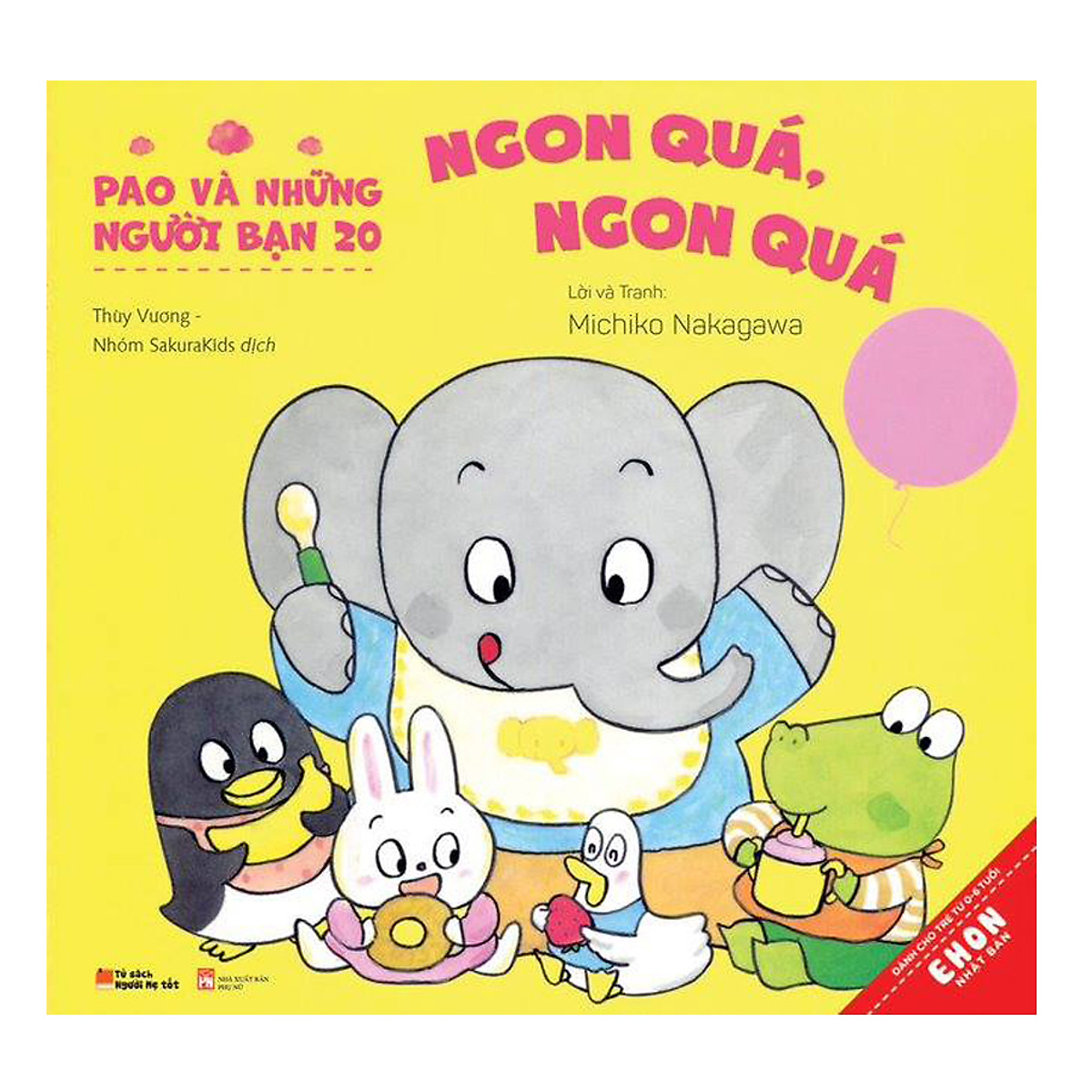 Pao Và Những Người Bạn 20 – Ngon Quá, Ngon Quá