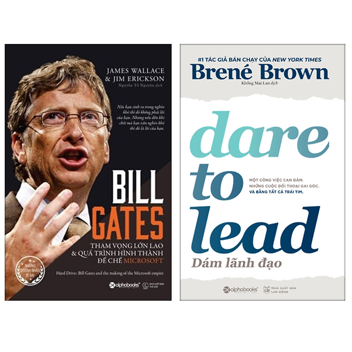 Combo Sách : Dare To Lead - Dám Lãnh Đạo + Bill Gates: Tham Vọng Lớn Lao Và Quá Trình Hình Thành Đế Chế Microsoft