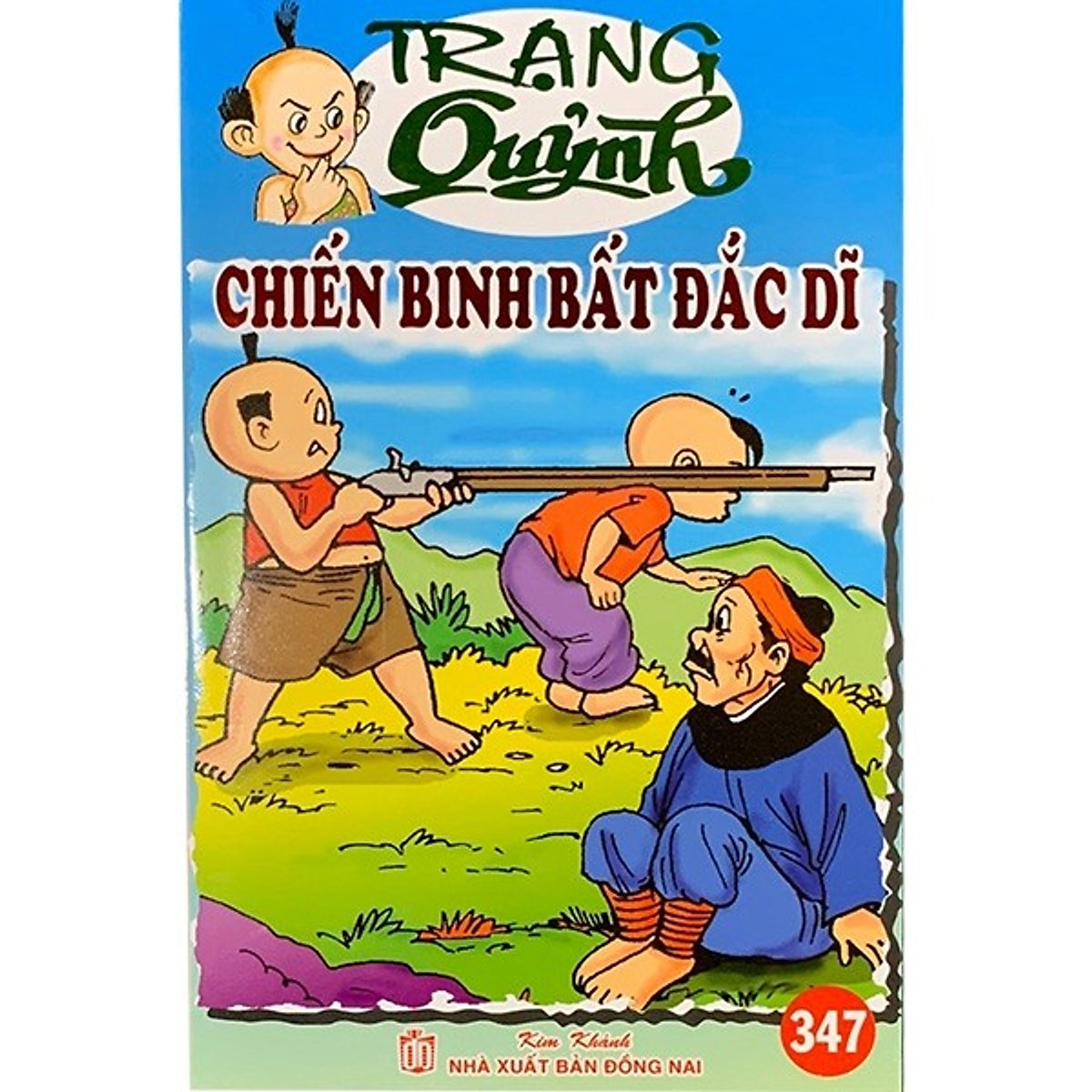 Truyện Tranh Trạng Quỷnh - Tập 347: Chiến Binh Bất Đắc Dĩ