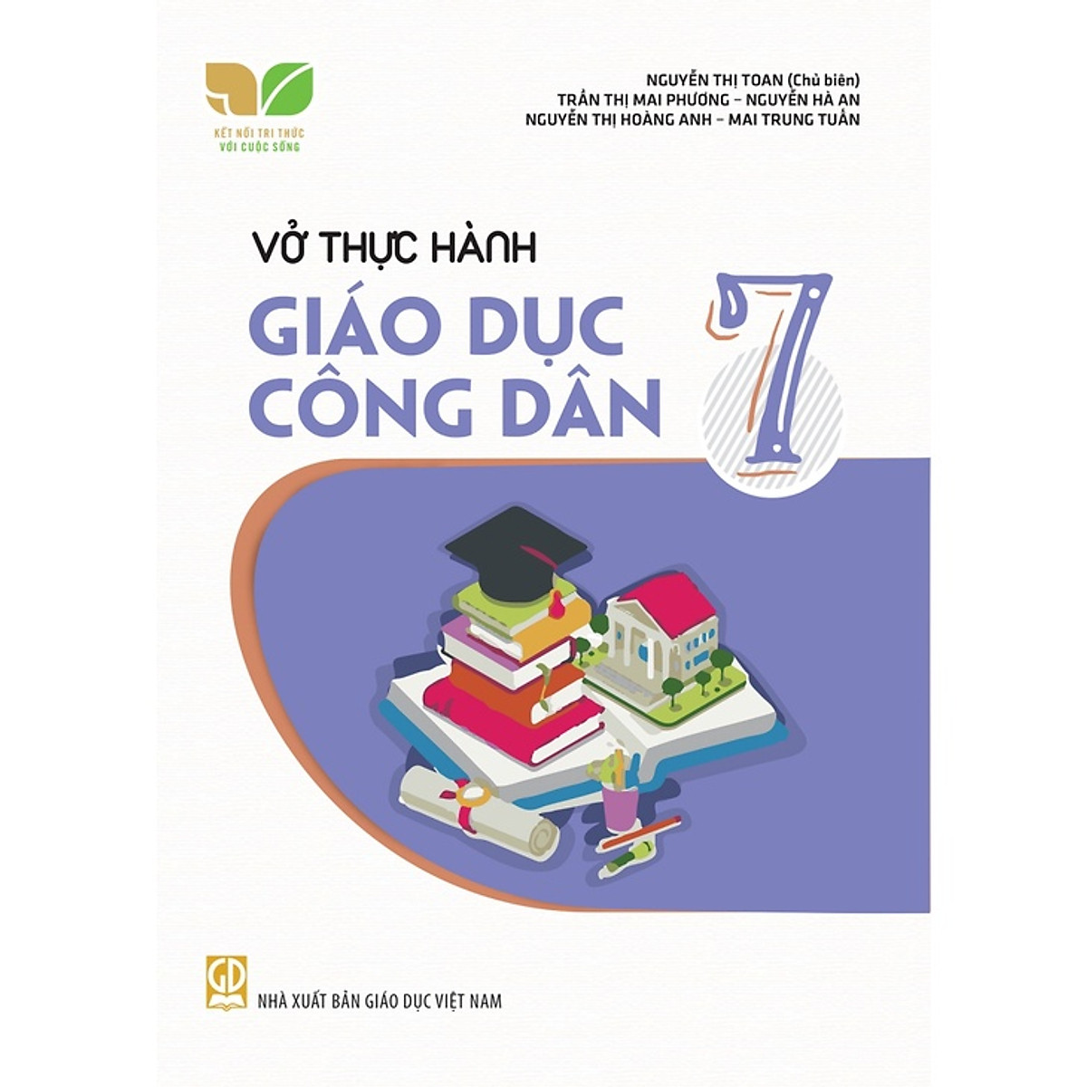 Sách - Vở thực hành Giáo dục công dân 7 (KN) và 2 tập giấy kiểm tra