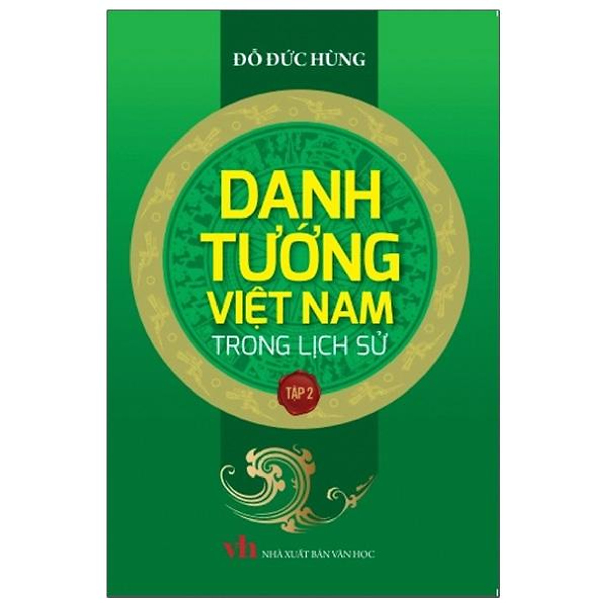 Danh Tướng Việt Nam Trong Lịch Sử - Tập 2