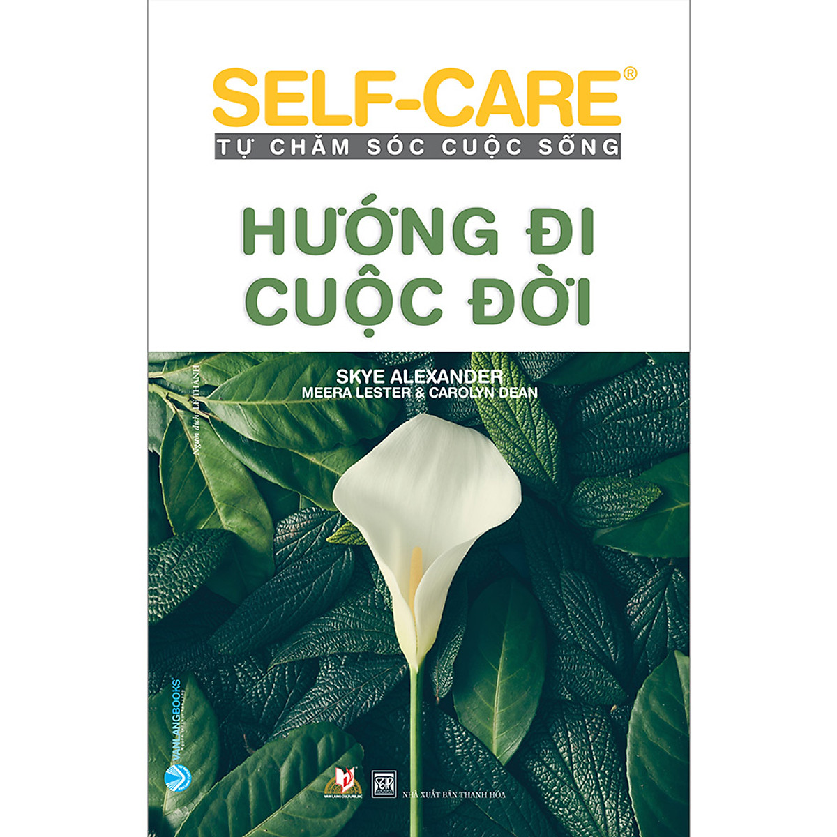 Hướng Đi Cuộc Đời - Self-Care Tự Chăm Sóc Cuộc Sống