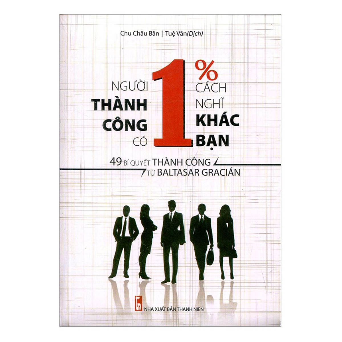 Combo Người Thành Công Có 1% Cách Nghĩ Khác Bạn + Đừng Để Tiền Ngủ Yên Trong Túi + 21 Ngày Nâng Cao Sức Hút Phát Biểu Trước Đám Đông