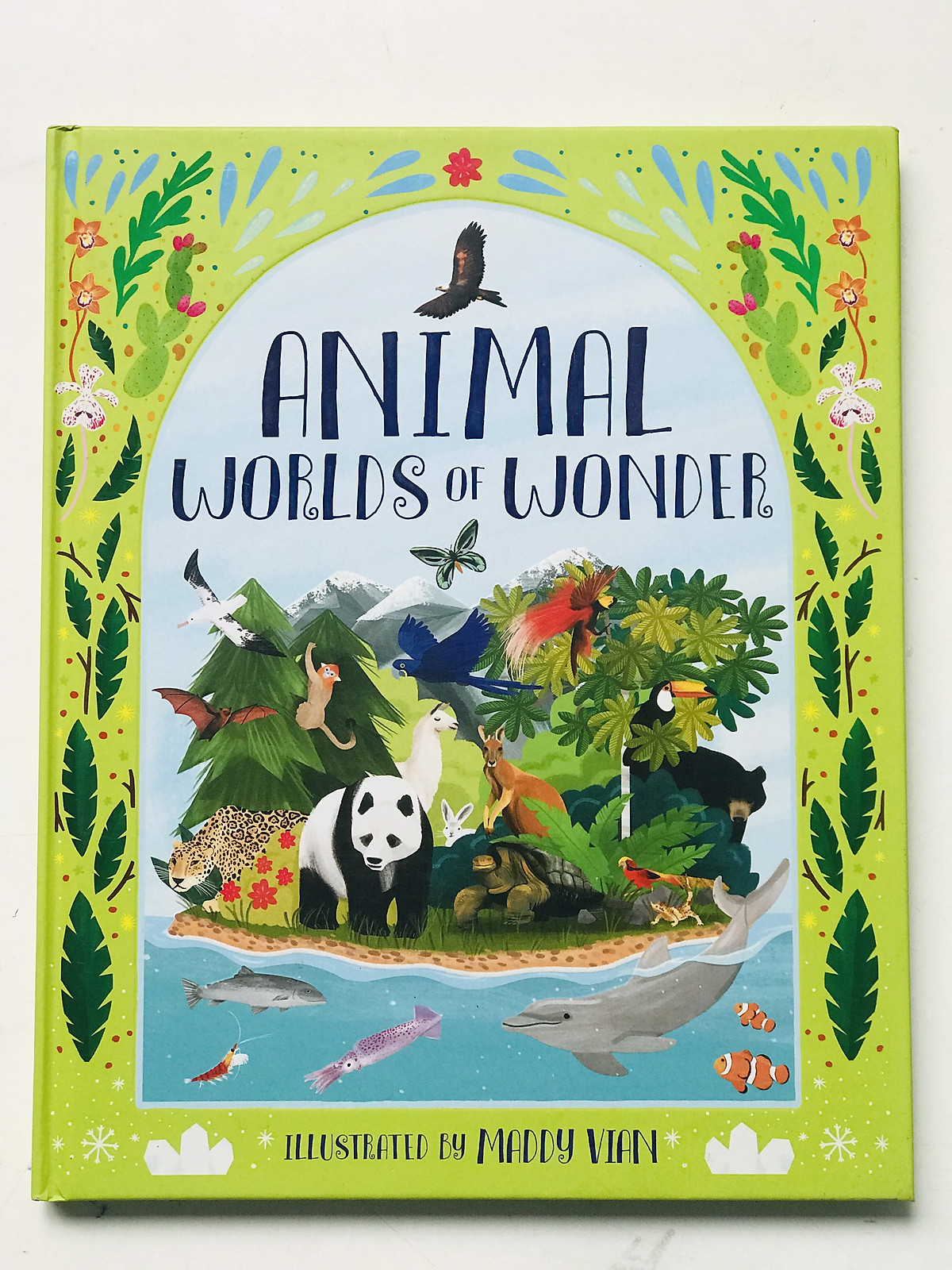 Sách Animal Worlds of Wonder ( Thế Giới Động Vật Diệu Kỳ ) - Cuốn Sách Như Chuyến Đi, Chào Mừng Các Bạn Nhỏ Đến Với Hành Trình Thăm Các Châu Lục Với Các Loài Động Vật Tuyệt Vời Nhất Trên Thế Giới - Á Châu Books, Bìa Cứng, In Màu