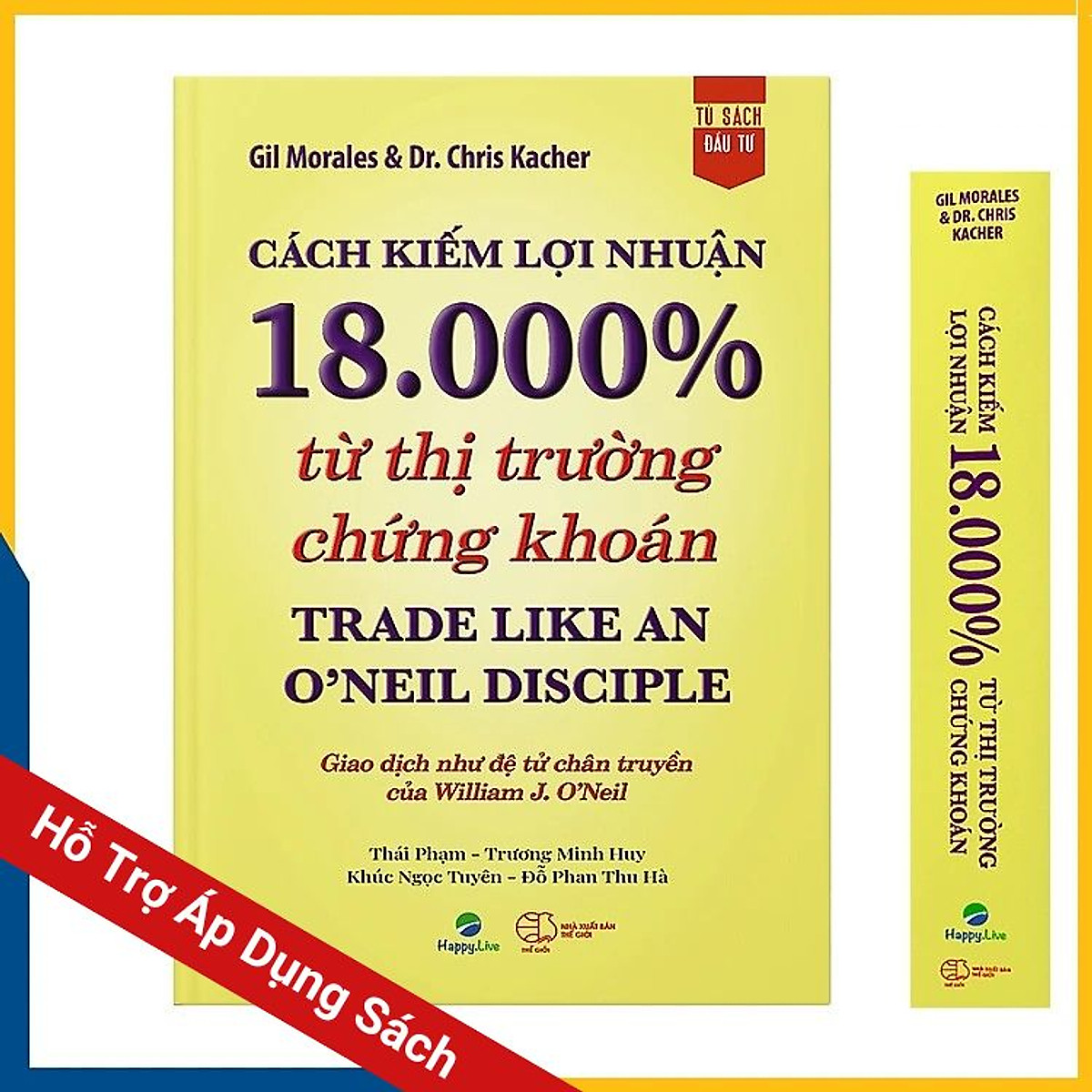 Cách kiếm lợi nhuận 18.000% từ thị trường chứng khoán - Trade Like An O'Neil Disciple