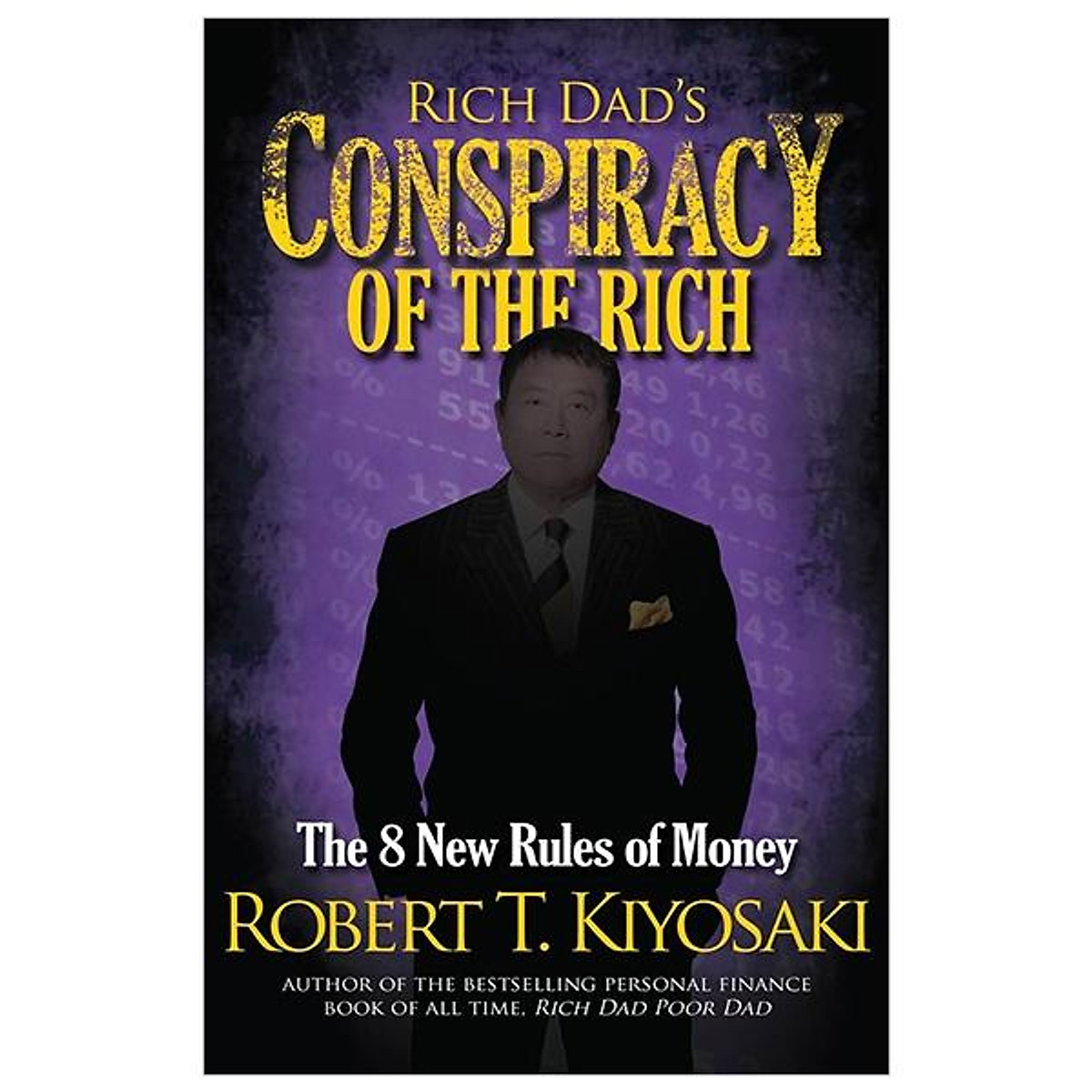 RICH DADS CONSPIRACY OF THE RICH