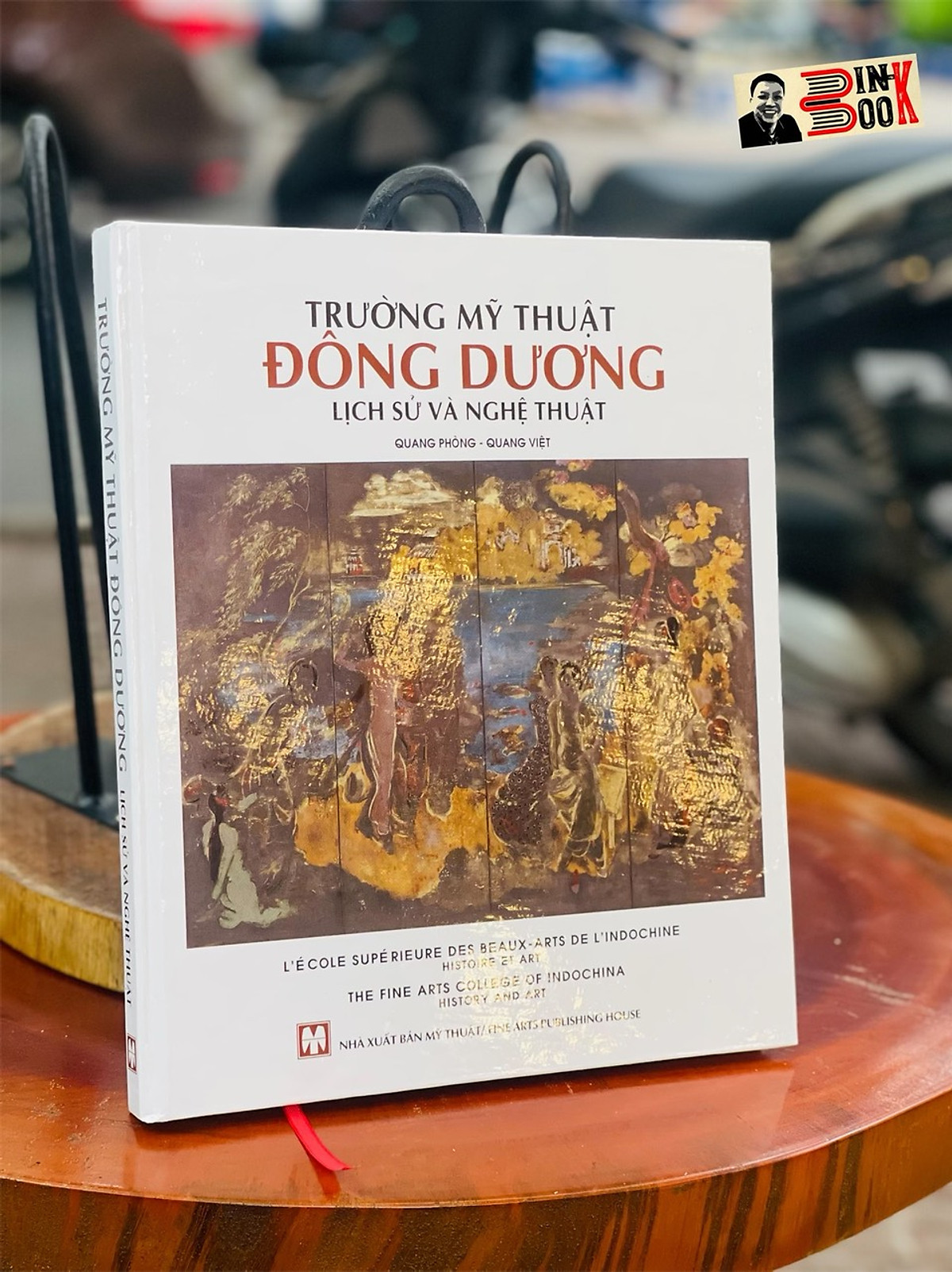 TRƯỜNG MỸ THUẬT ĐÔNG DƯƠNG lịch sử và nghệ thuật – bìa cứng khổ lớn in màu toàn bộ – Quang Phòng và Quang Việt – NXB Mỹ Thuật