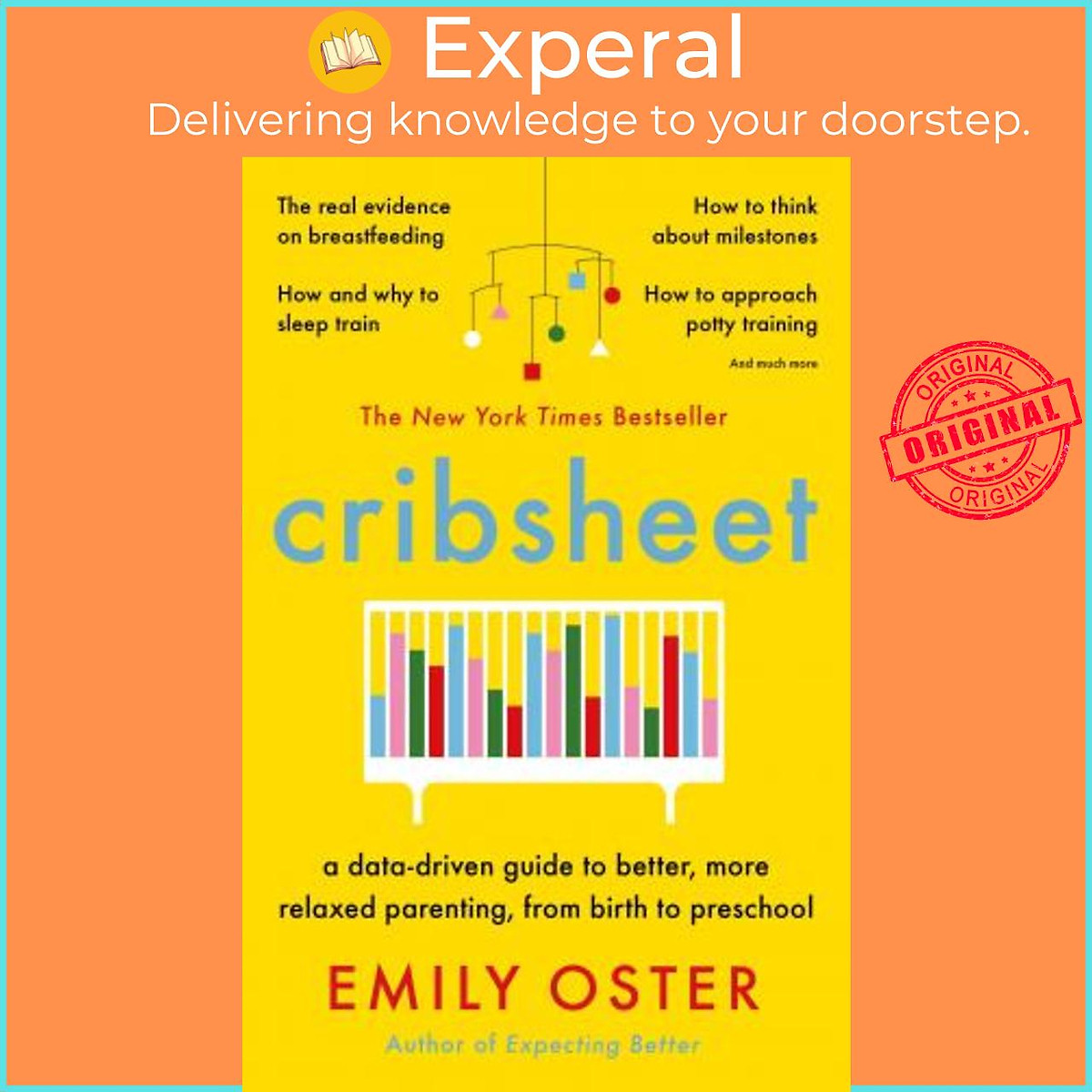 Mua Sách Cribsheet A Data-Driven Guide to Better, More Relaxed