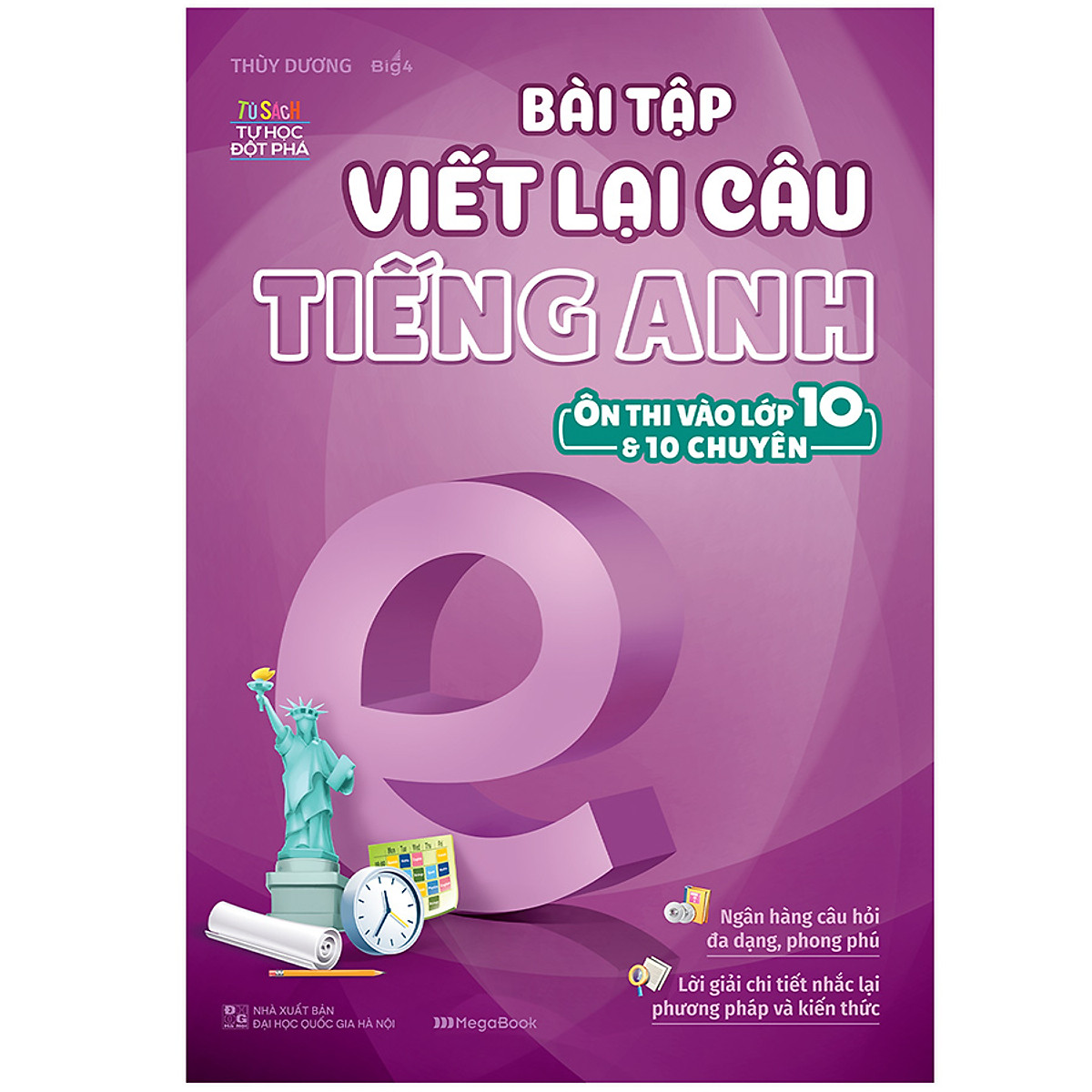 Bài Tập Viết Lại Câu Tiếng Anh (Ôn Thi Vào 10 Và 10 Chuyên)