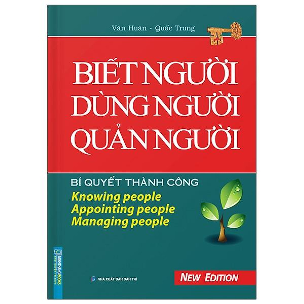 Biết Người Dùng Người Quản Người (Bìa Cứng)