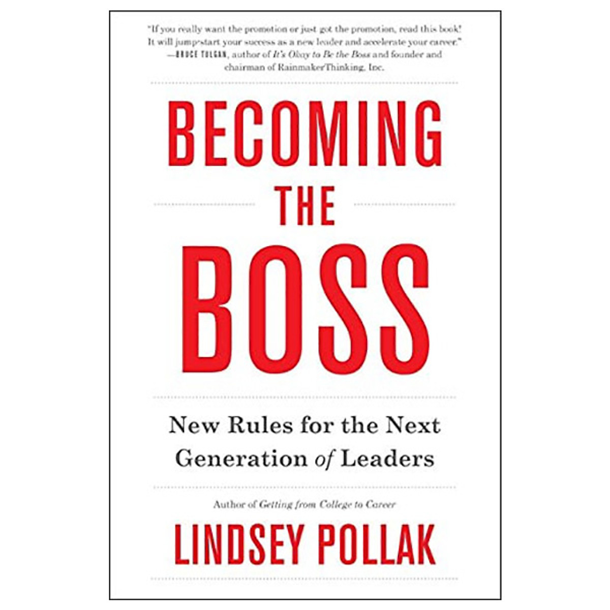 Becoming the Boss: New Rules for the Next Generation of Leaders