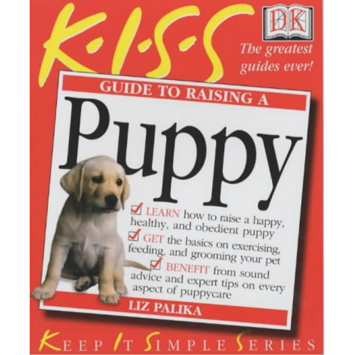 [Hàng thanh lý miễn đổi trả] KISS Guide To Raising a Puppy