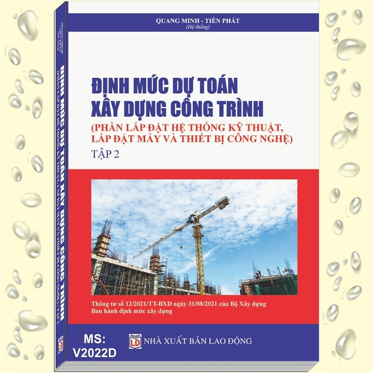 Định Mức Dự Toán Xây Dựng Công Trình (Phần lắp đặt hệ thống kỹ thuật, lắp đặt máy và thiết bị công nghệ) 