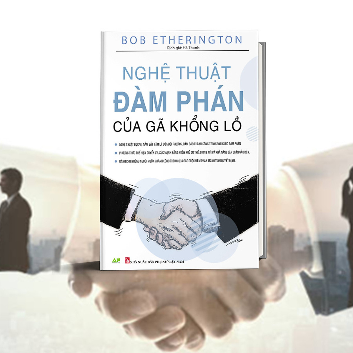 Nghệ Thuật Đàm Phán Của Gã Khổng Lồ