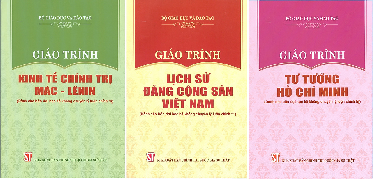 Combo 3 cuốn Giáo Trình Kinh Tế Chính Trị Mác – Lênin + Giáo Trình Lịch Sử Đảng Cộng Sản Việt Nam + Giáo Trình Tư Tưởng Hồ Chí Minh (Dành Cho Bậc Đại Học Hệ Không Chuyên Lý Luận Chính Trị) - Bộ mới năm 2021