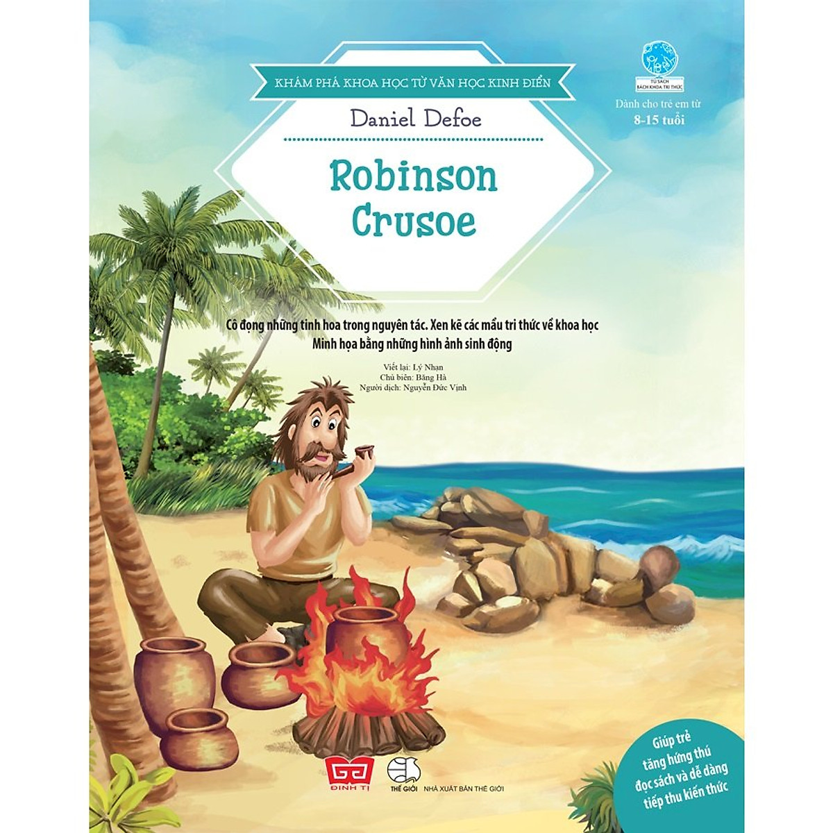 Khám Phá Khoa Học Từ Văn Học Kinh Điển - Robinson Crusoe