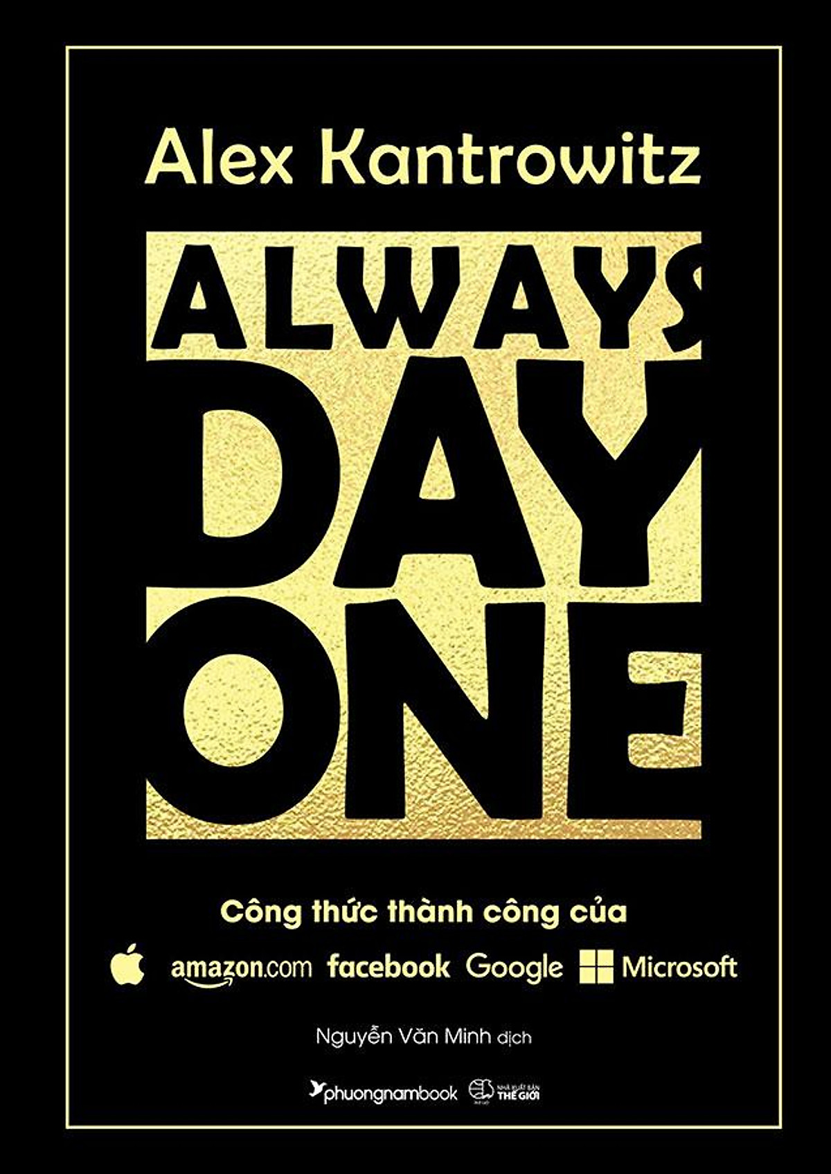 Sách Always Day One - Công Thức Thành Công Của Amazon, Facebook, Google, Microsoft