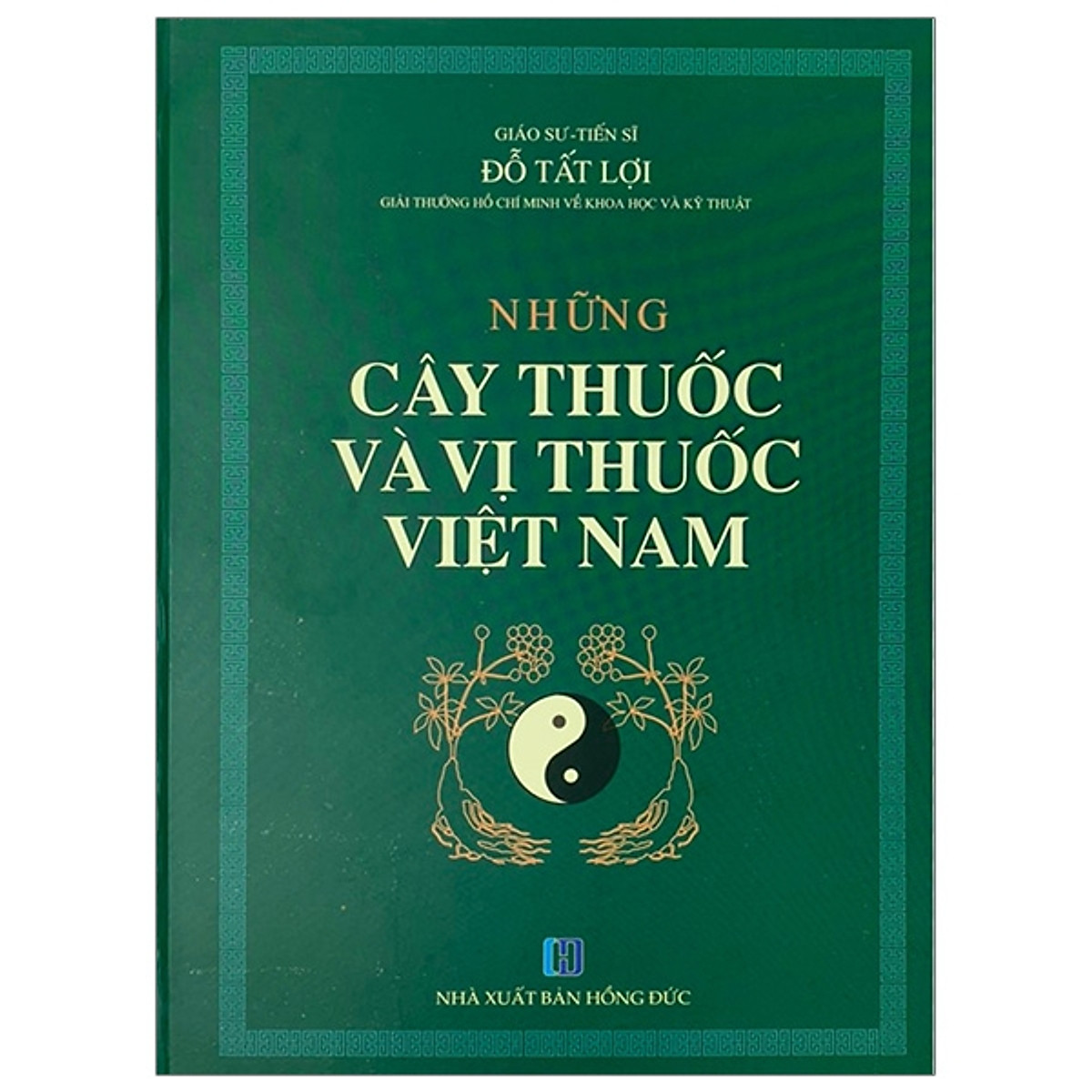 Những Cây Thuốc Và Vị Thuốc Việt Nam (Tái Bản)