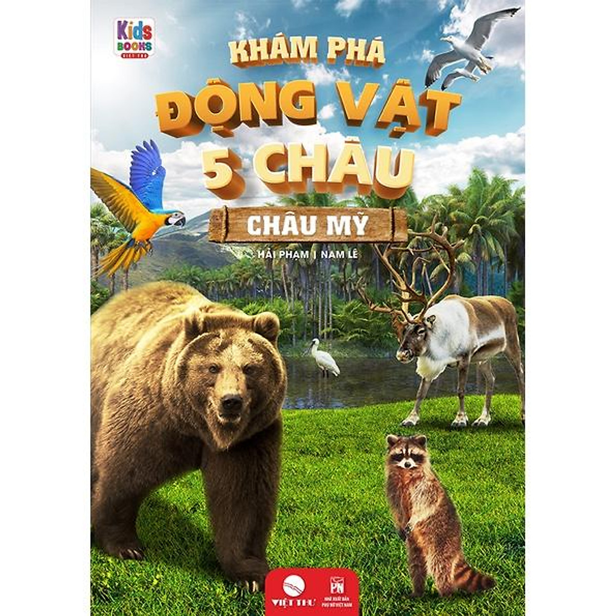 Sách - Khám Phá Động Vật 5 Châu - Châu Mỹ