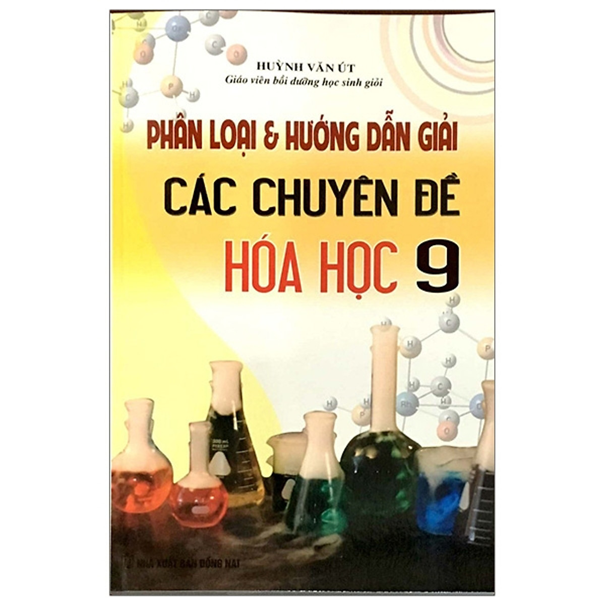 Phân Loại Và Hướng Dẫn Giải Các Chuyên Đề Hóa - Lớp 9