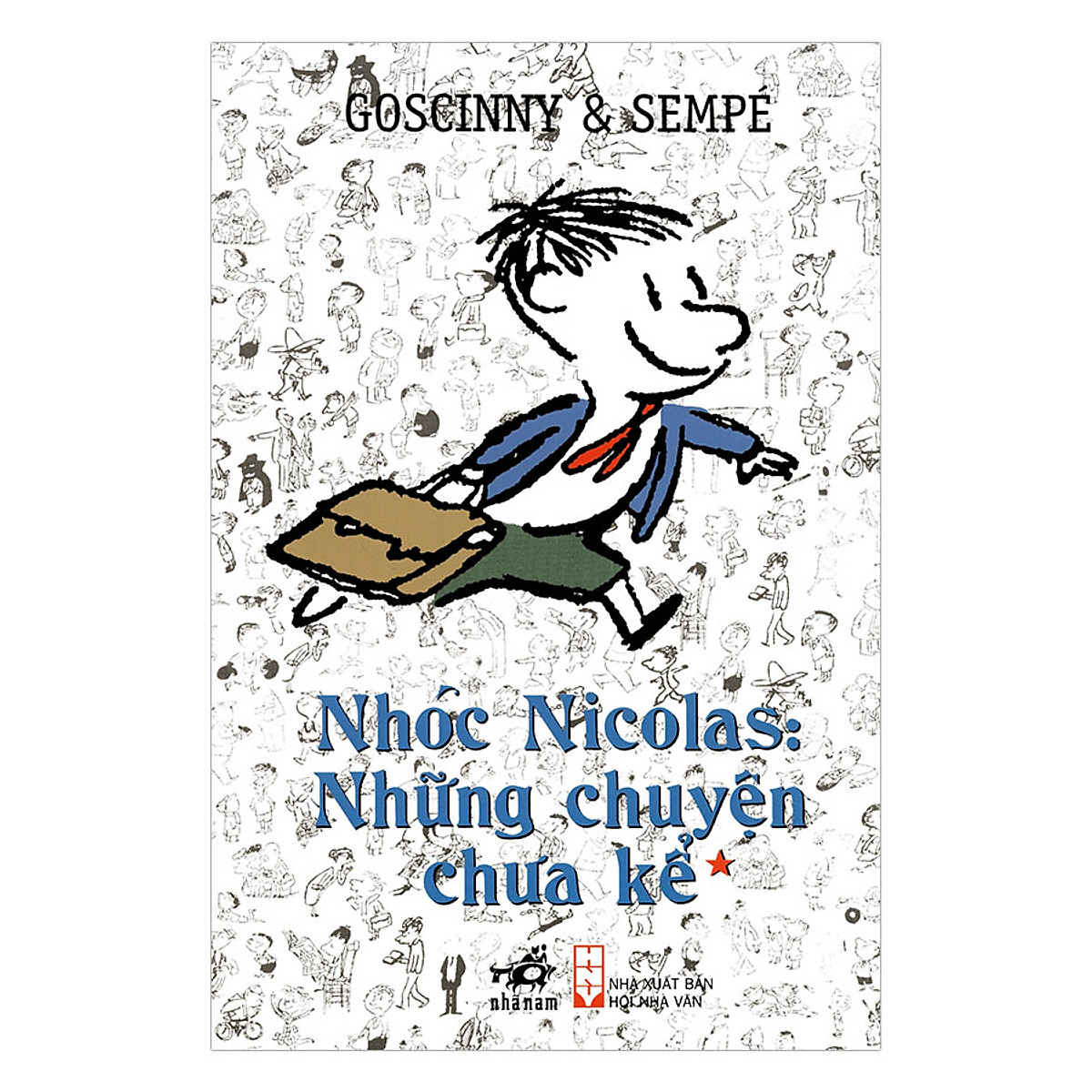 Nhóc Nicolas: Những Chuyện Chưa Kể - Tập 1 (Tái Bản 2017)