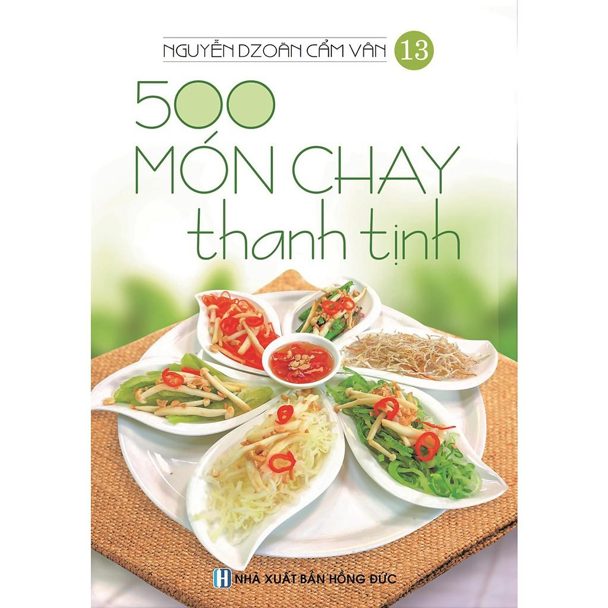 Sách - Bộ 500 Món Chay Thanh Tịnh Từ Tập 11 Đến Tập 14 (Bộ 4 Cuốn)