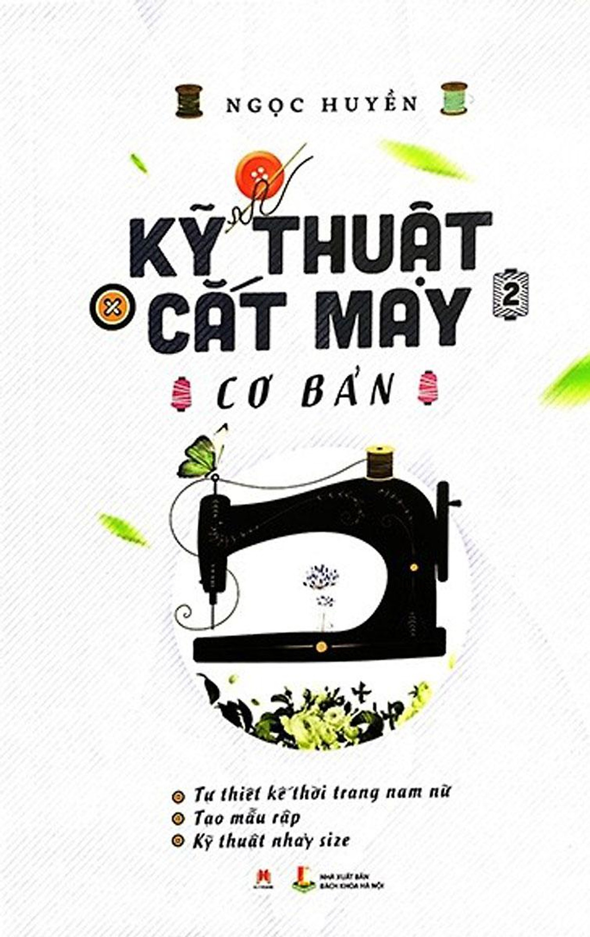 Kỹ Thuật Cắt May Cơ Bản - Tập 2