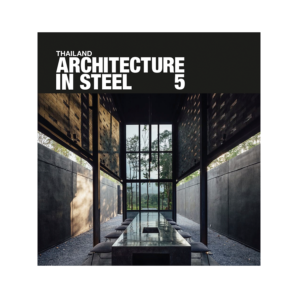 Thailand: Architecture in Steel 5