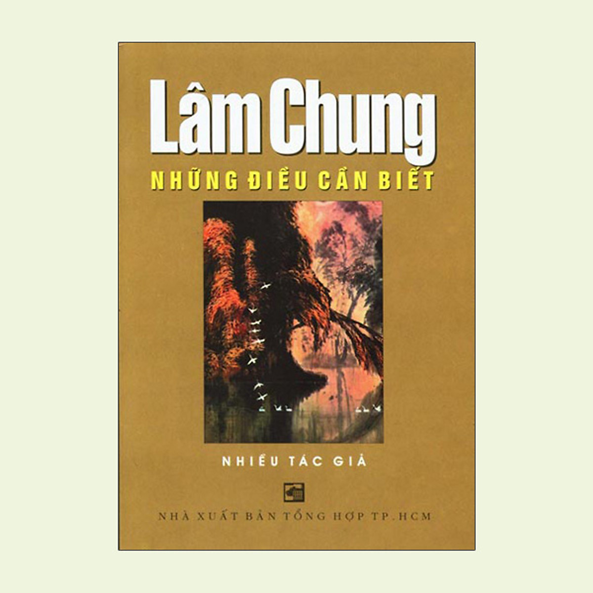 Lâm Chung - Những Điều Cần Biết