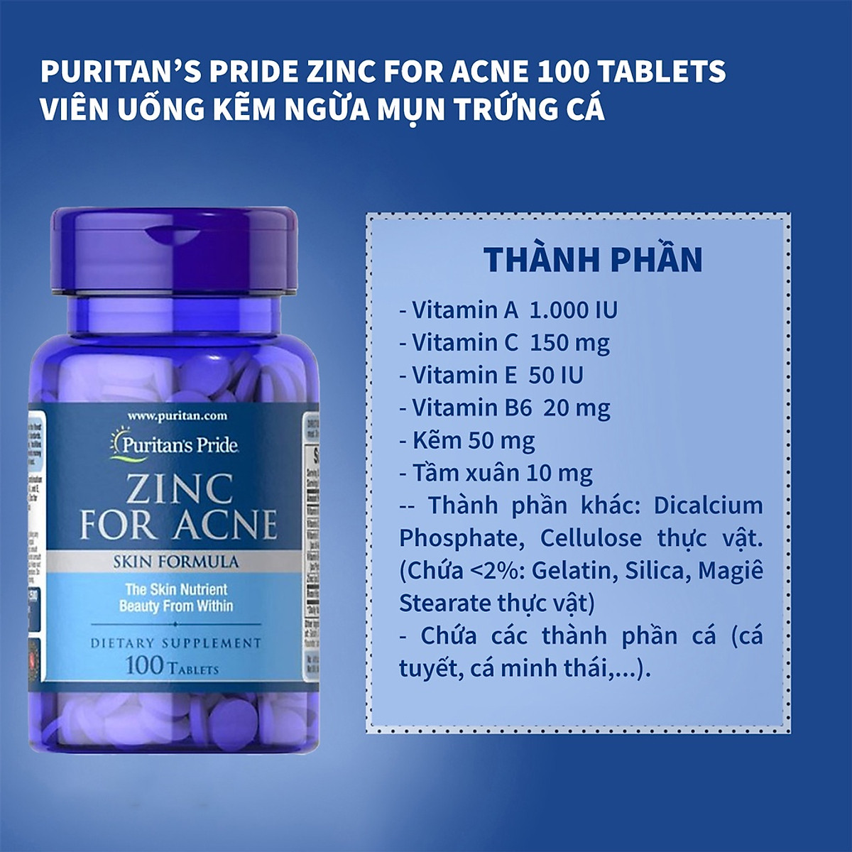 Kẽm hỗ trợ trị mụn, làm đẹp da mụn Puritan'S Pride Premium Zinc For Acne Mỹ gồm kẽm và Vitamin C, B-6, A và E - OZ Slim Store