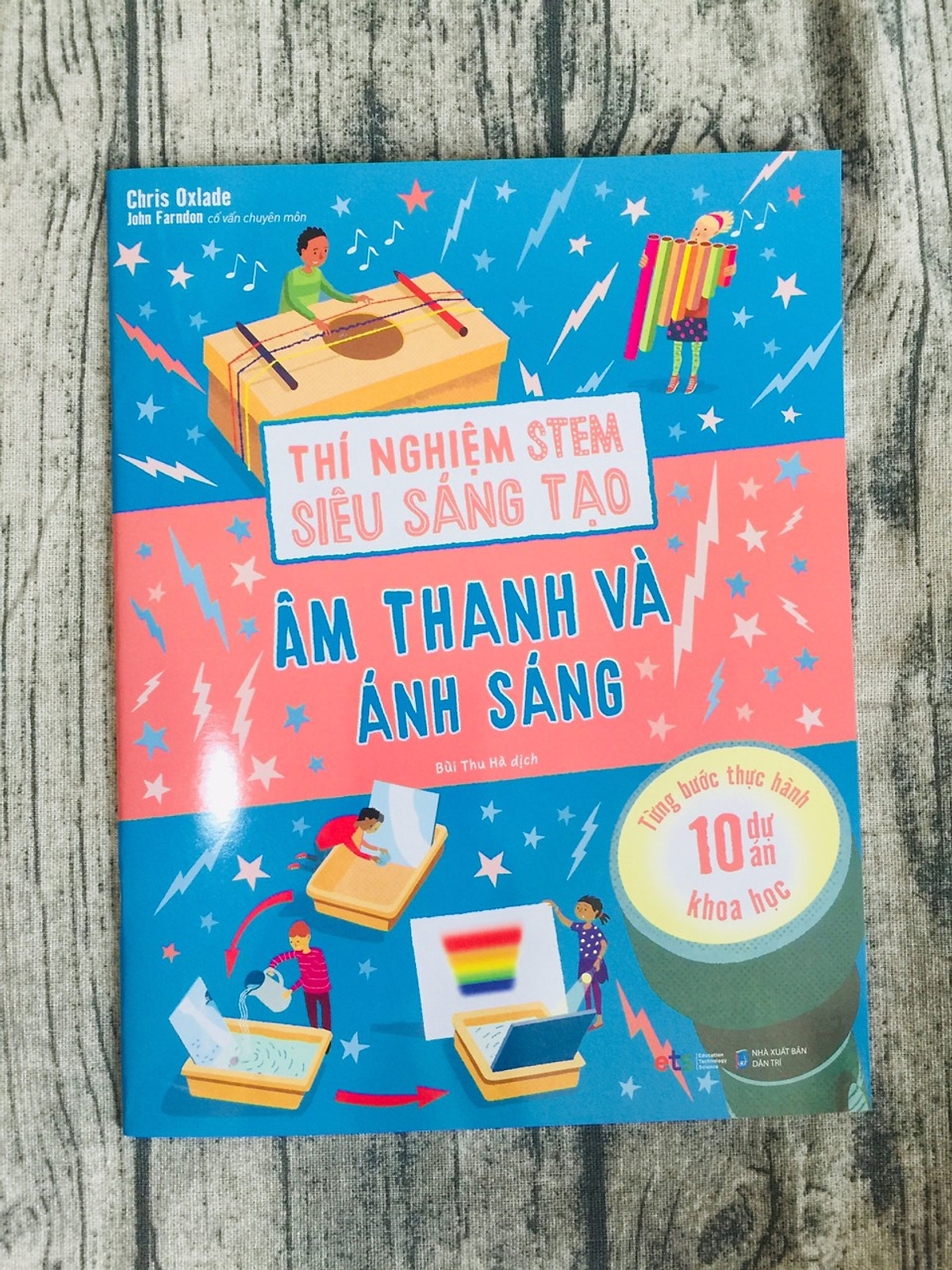 Thí Nghiệm Stem Siêu Sáng Tạo: Âm Thanh Và Ánh Sáng