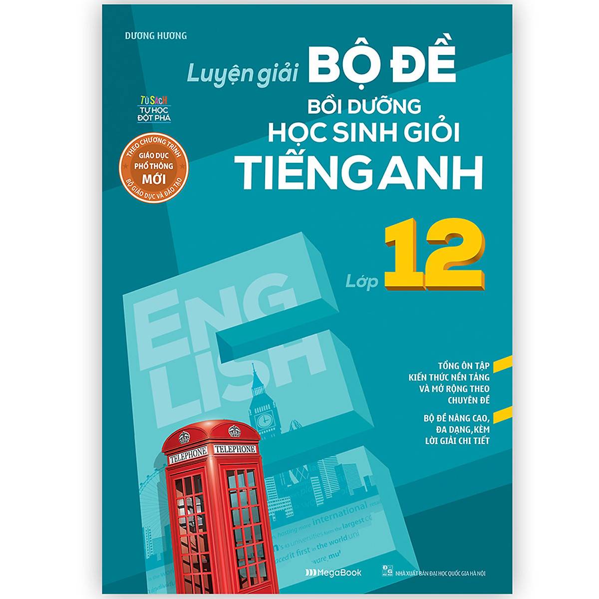 Luyện giải bộ đề bồi dưỡng học sinh giỏi tiếng anh lớp 12