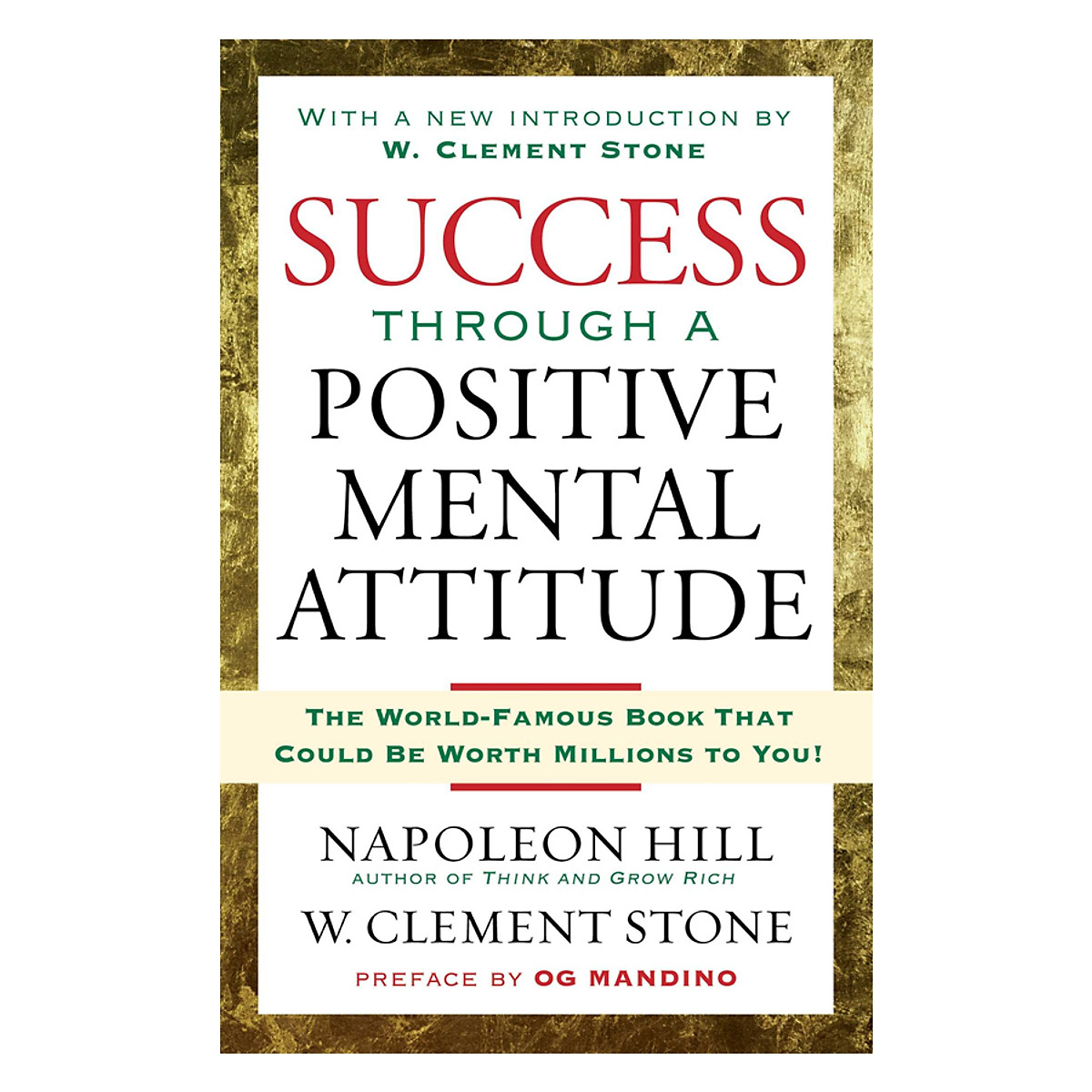 Success Through A Positive Mental Attitude