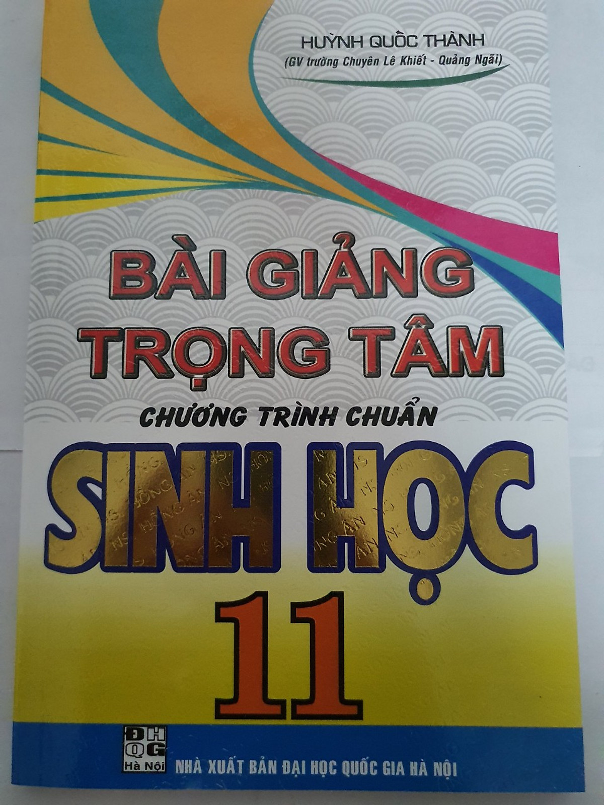 Bài giảng trọng tâm chương trình chuẩn Sinh học 11( Huỳnh Quốc Thành)