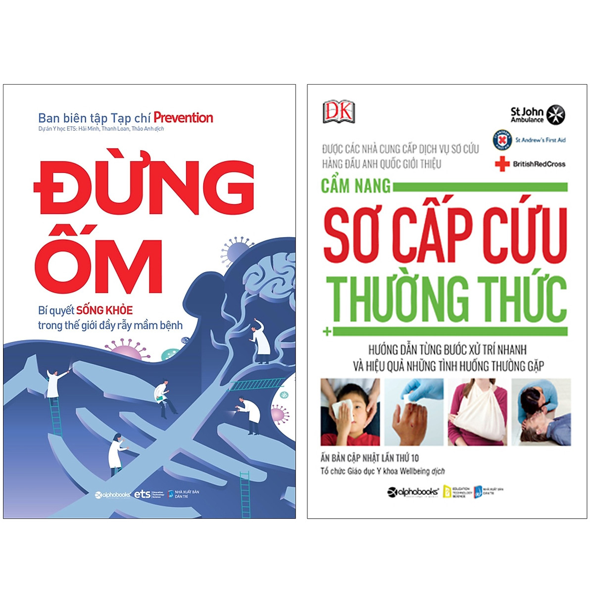 Combo Sách : Đừng Ốm - Bí Quyết Sống Khỏe Trong Thế Giới Đầy Rẫy Mầm Bệnh + Cẩm Nang Sơ Cấp Cứu Thường Thức