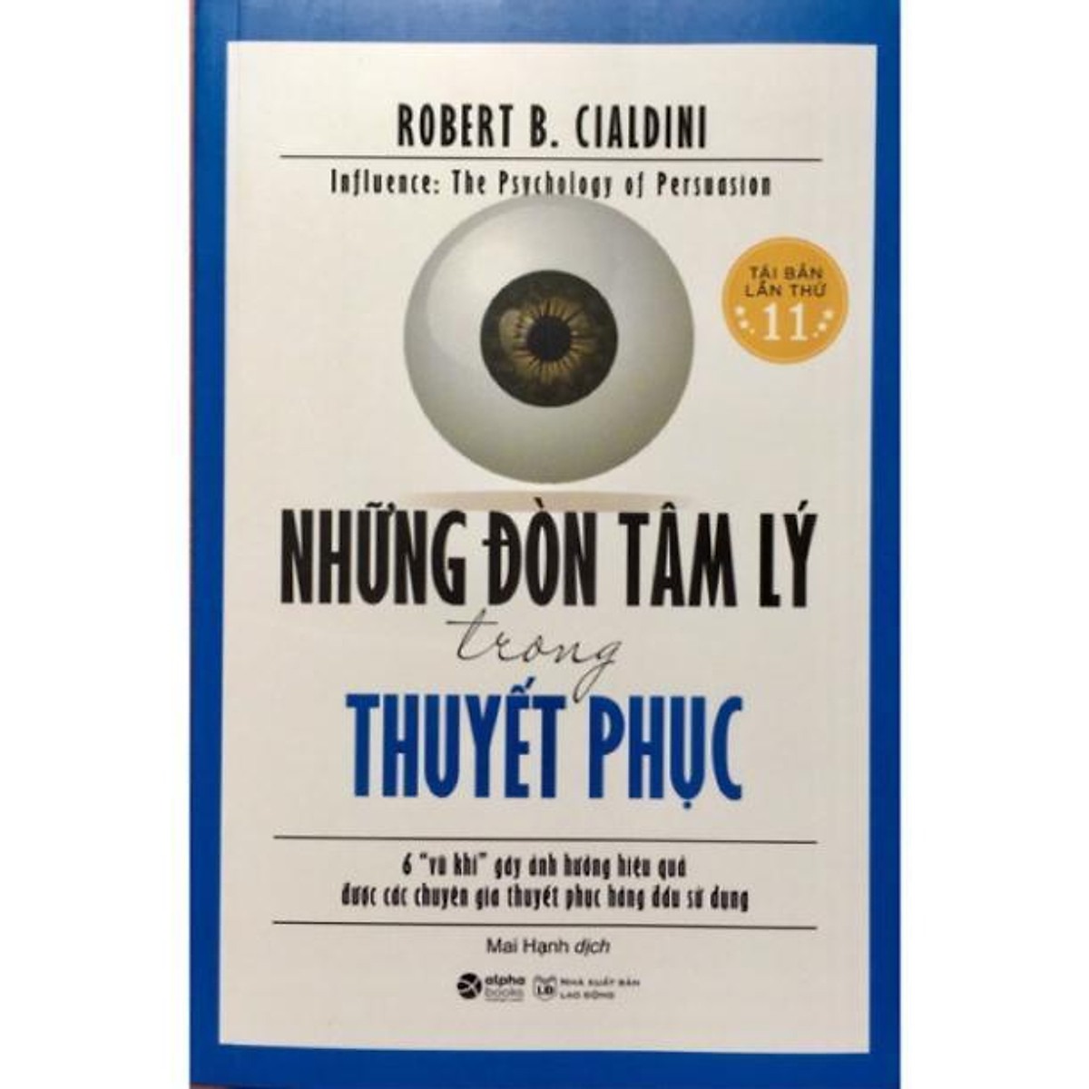 Sách - Những đòn tâm lý trong thuyết phục (Tái bản 2020 - 169k)
