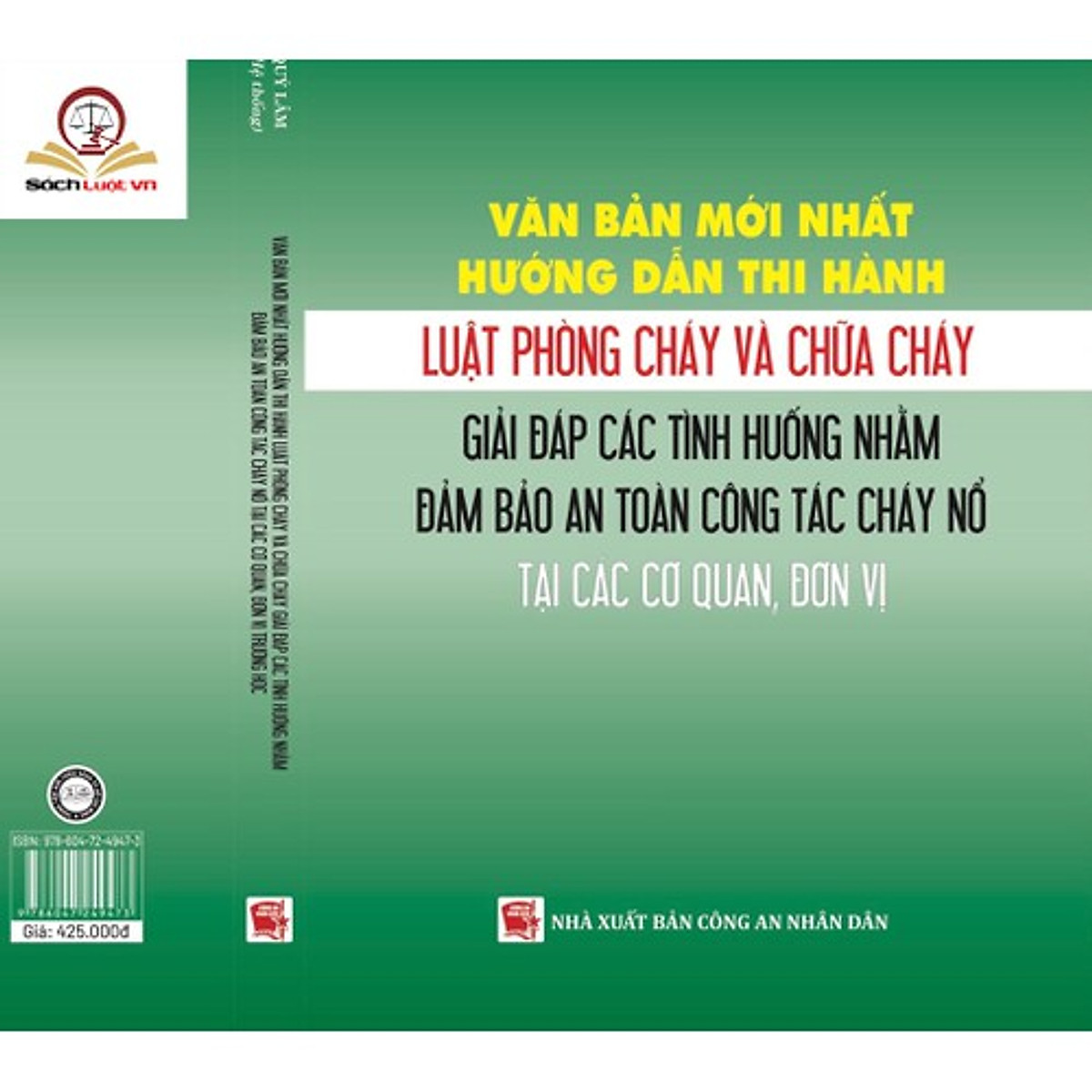 Văn Bản Mới Nhất Hướng Dẫn Thi Hành Luật Phòng Cháy Và Chữa Cháy - Giải Đáp Các Tình Huống Nhằm Đảm Bảo An Toàn Công Tác Cháy Nổ Tại Các Cơ Quan, Đơn Vị