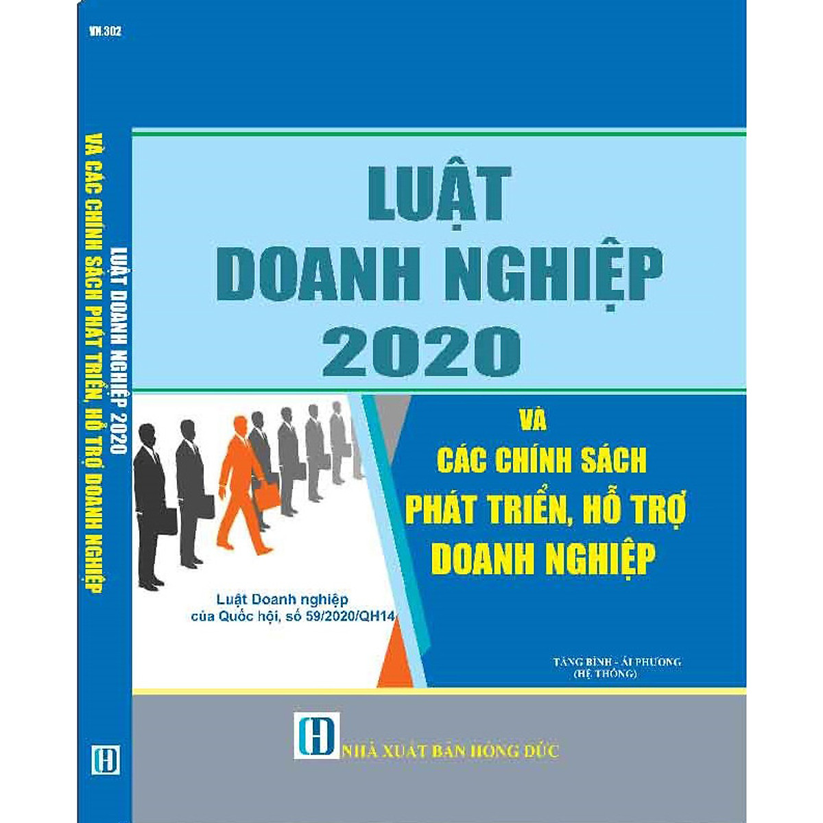 LUẬT DOANH NGHIỆP 2020 VÀ CÁC CHÍNH SÁCH PHÁT TRIỂN, HỖ TRỢ DOANH NGHIỆP 