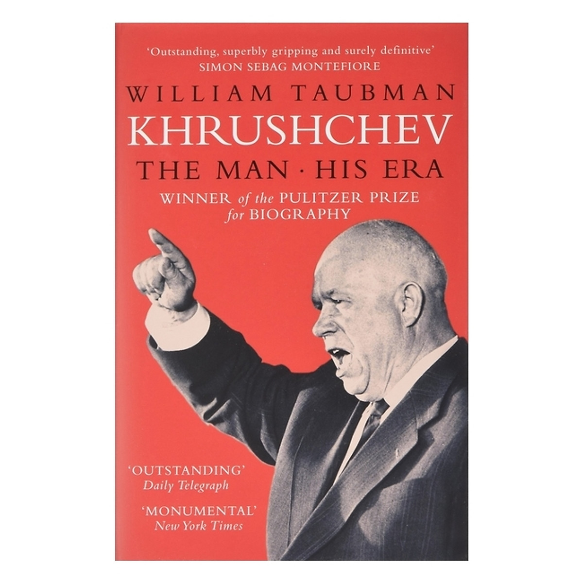 Khrushchev : The Man And His Era