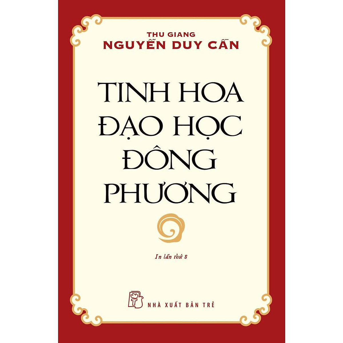 Sách-Tinh Hoa Đạo Học Đông Phương (Tái Bản 2021)