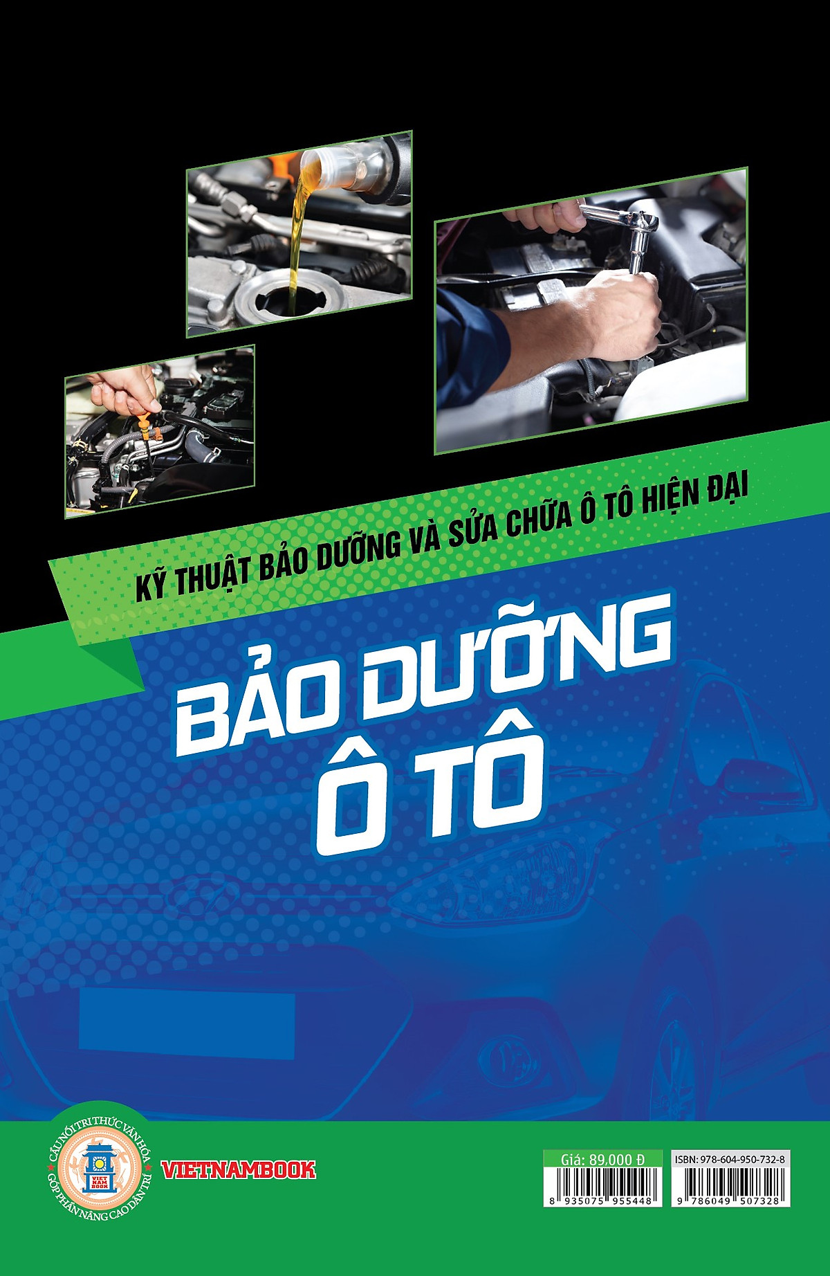 Kỹ Thuật Bảo Dưỡng Và Sửa Chữa Ô Tô Hiện Đại - Bảo Dưỡng Ô Tô 