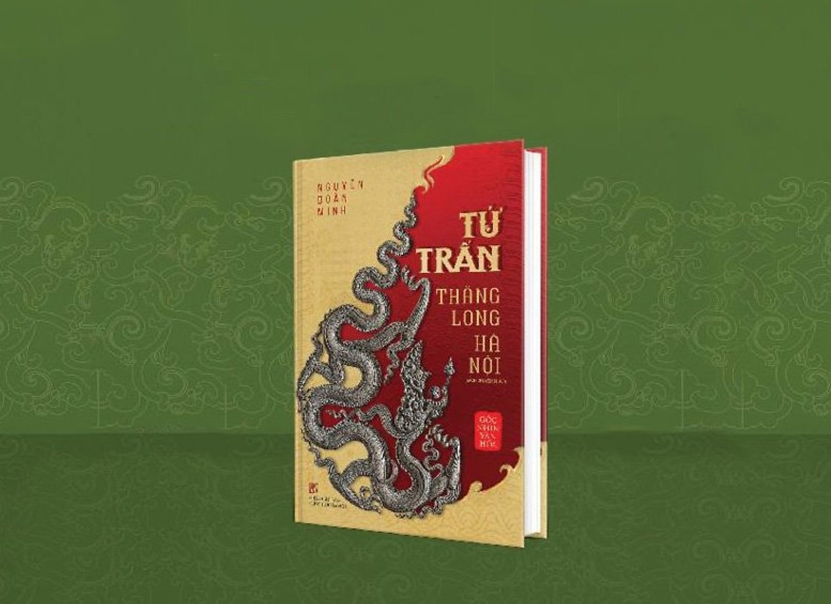 Tứ Trấn Thăng Long Hà Nội - S200 - Bản Đặc Biệt Bìa Cứng - Tặng Kèm Chữ Ký Tác Giả + Đánh Số, Triện Việt Nam Tinh Hoa (Số Thứ Tự Ngẫu Nhiên)- Ấn Bản Kỉ Niệm 1010 Năm Thăng Long Hà Nội