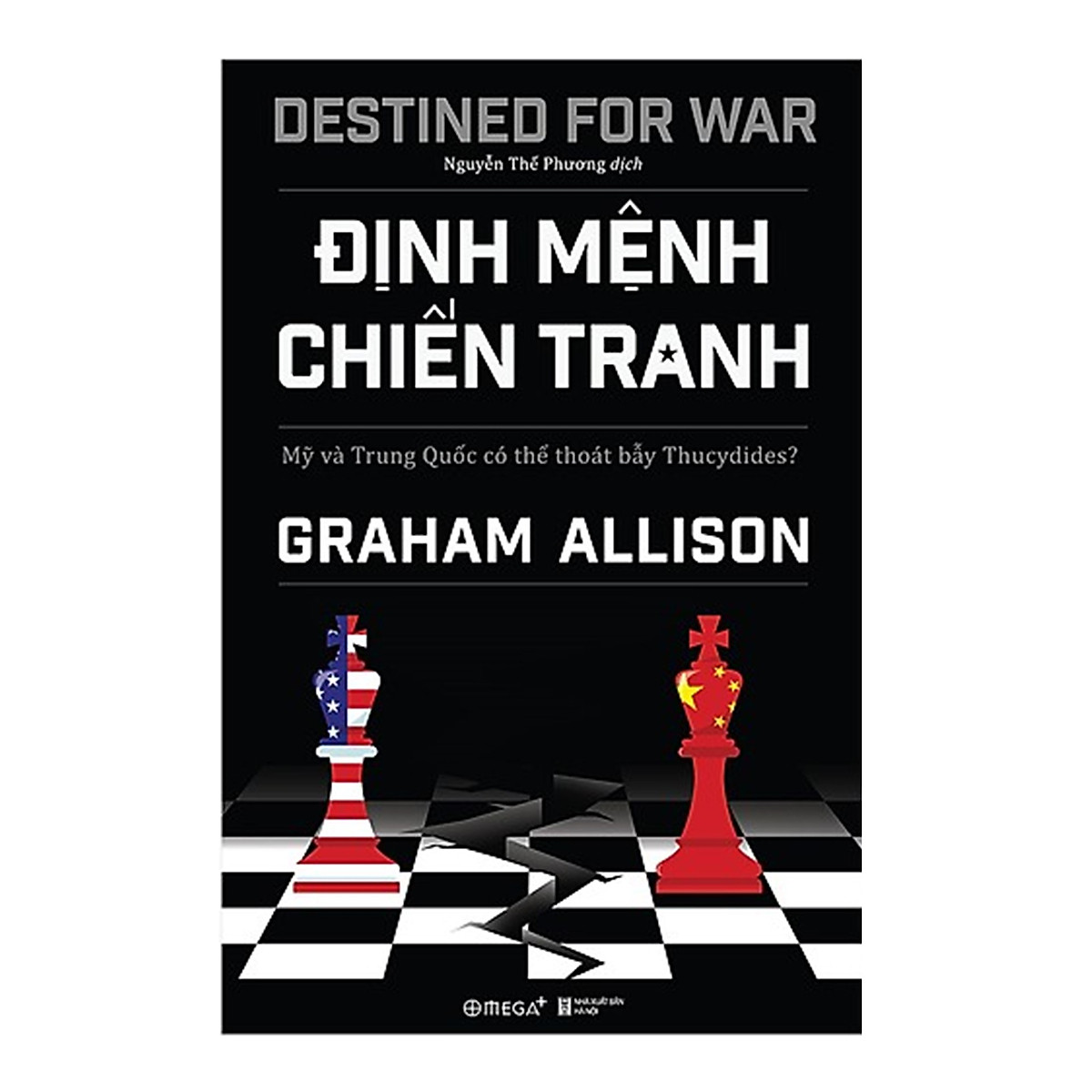 Combo Sách Để Hiểu Rõ Hơn Về Cuộc Đối Đầu Giữa Mỹ Và Trung Quốc Những Thập Niên Qua : Định Mệnh Chiến Tranh + Về Trung Quốc