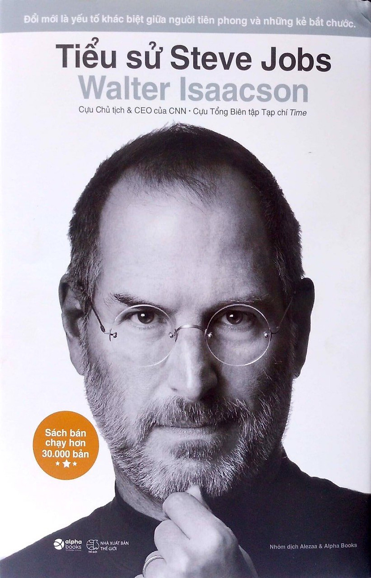 Tiểu Sử Steve Jobs (Tái Bản 2021 Mới Nhất )