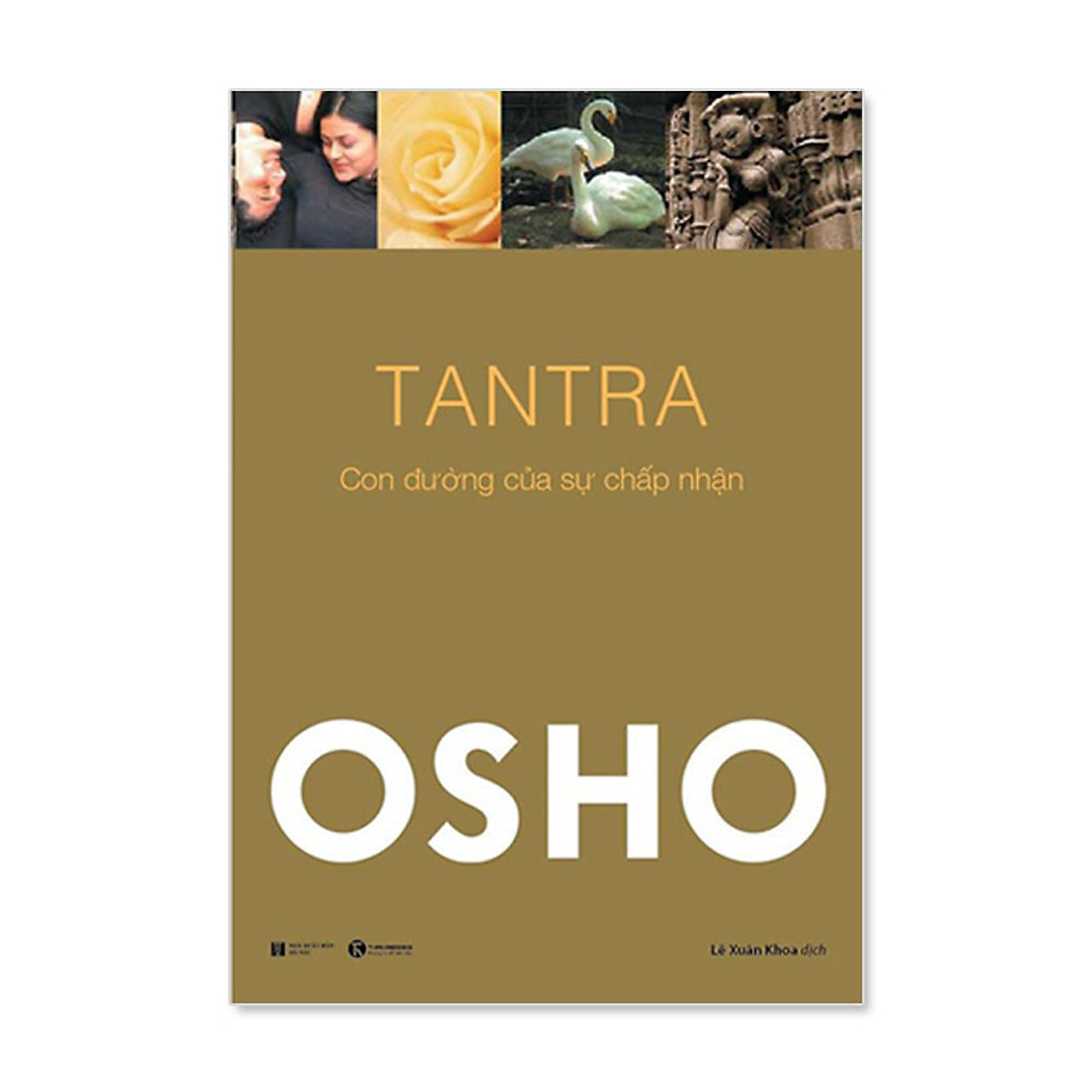 Combo: Osho - Tantra - Con Đường Của Sự Chấp Nhận +Sống đời bình an